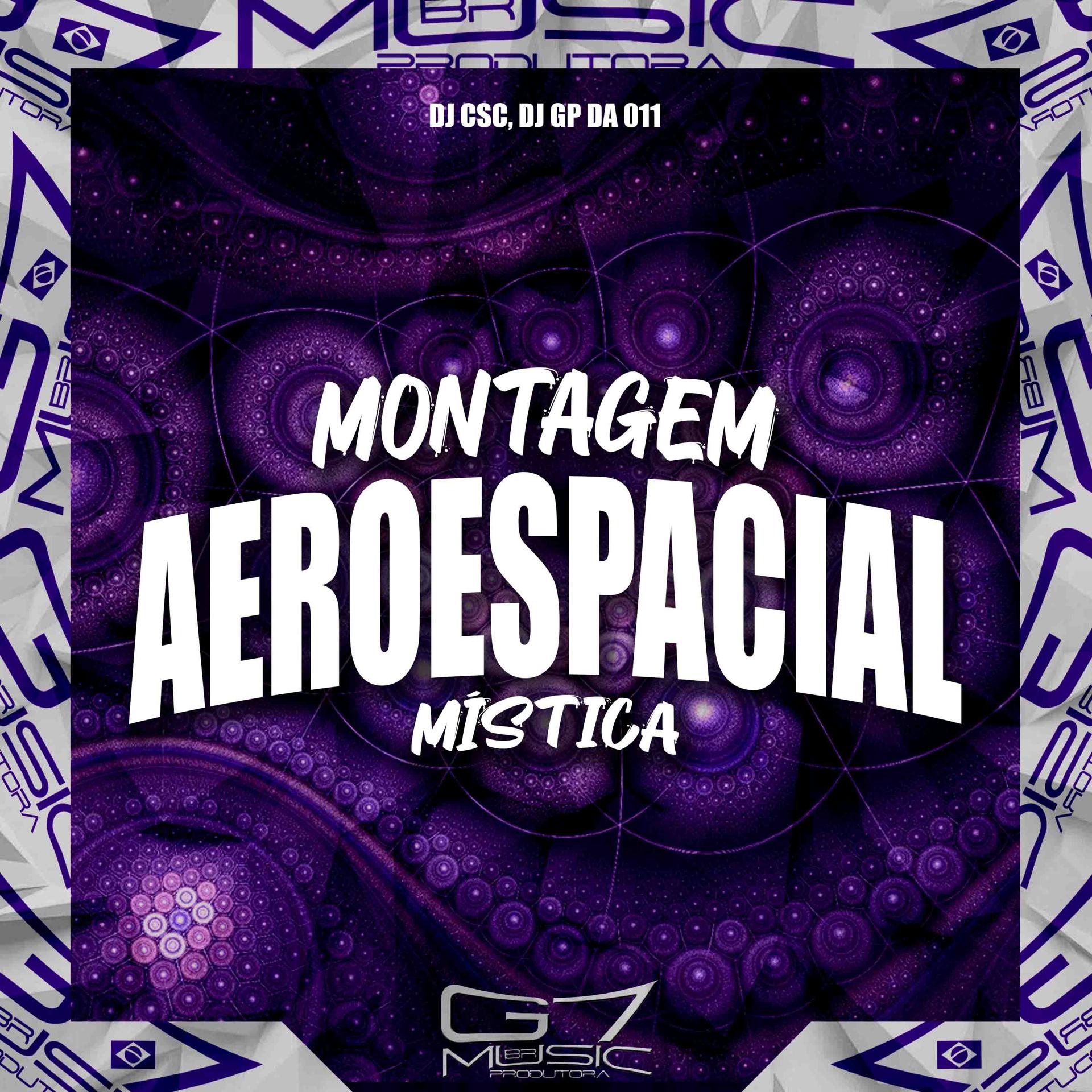 Постер альбома Montagem Aeroespacial Mística