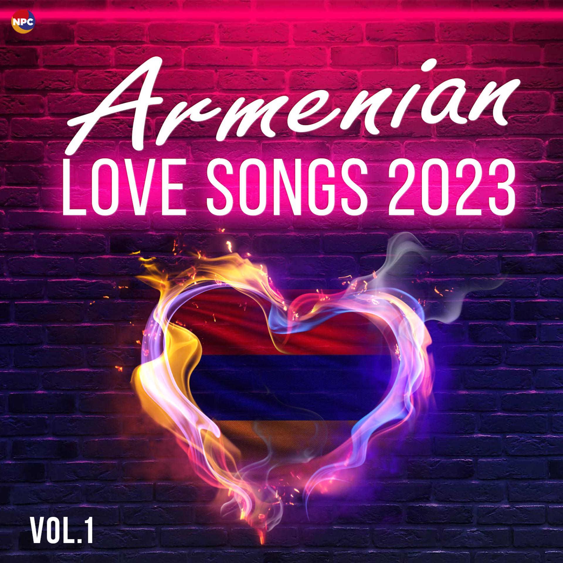 Постер альбома Armenian Love Songs 2023, Vol. 1