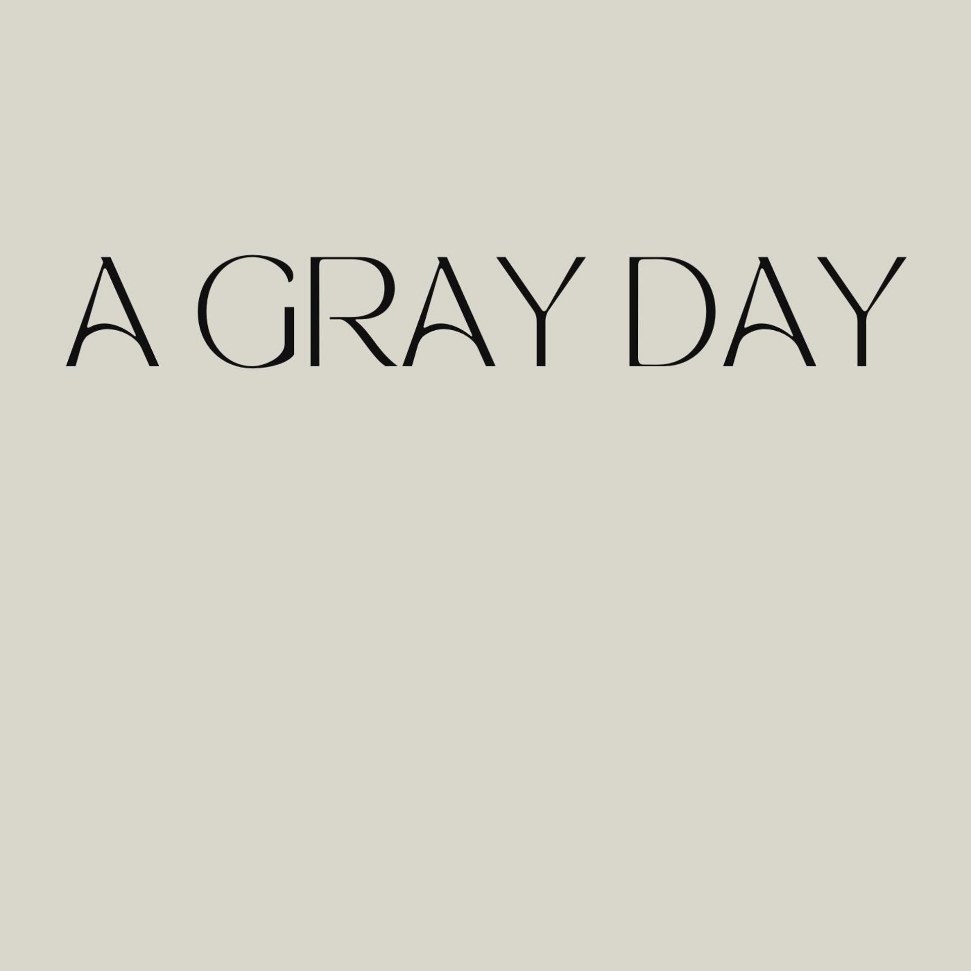 Постер альбома A Gray day