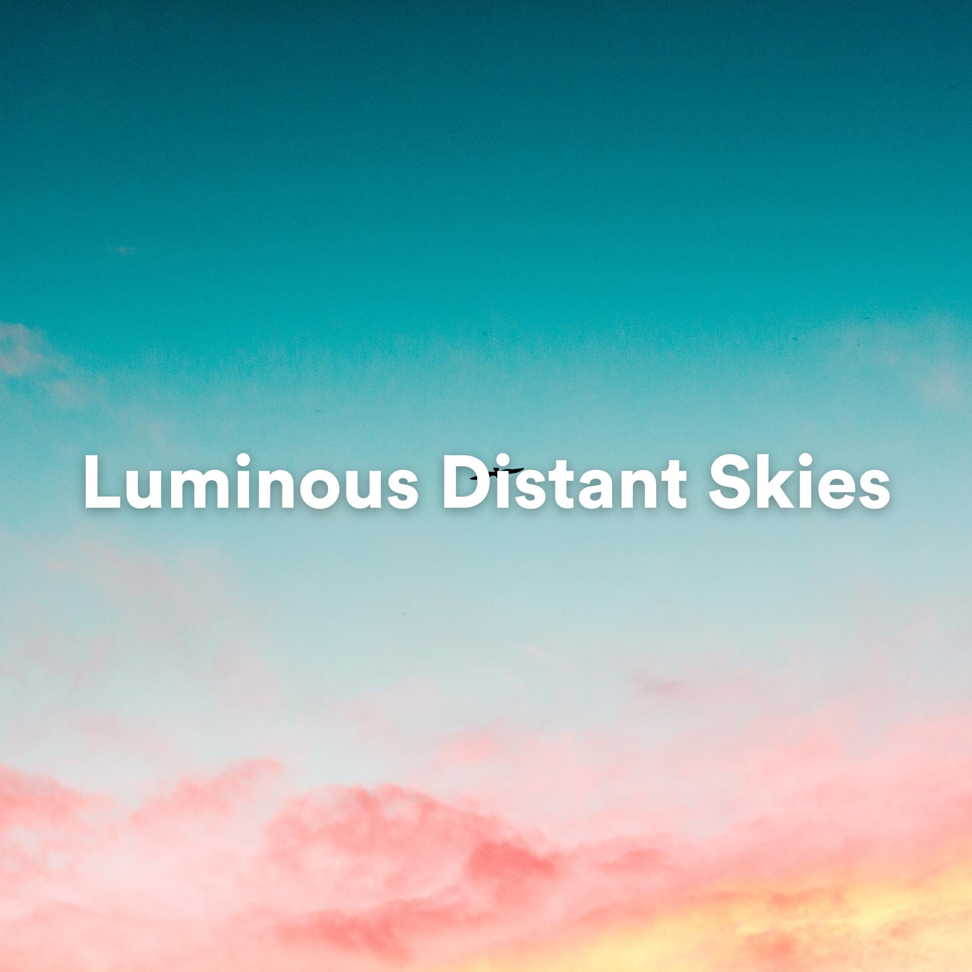 Постер альбома Luminous Distant Skies
