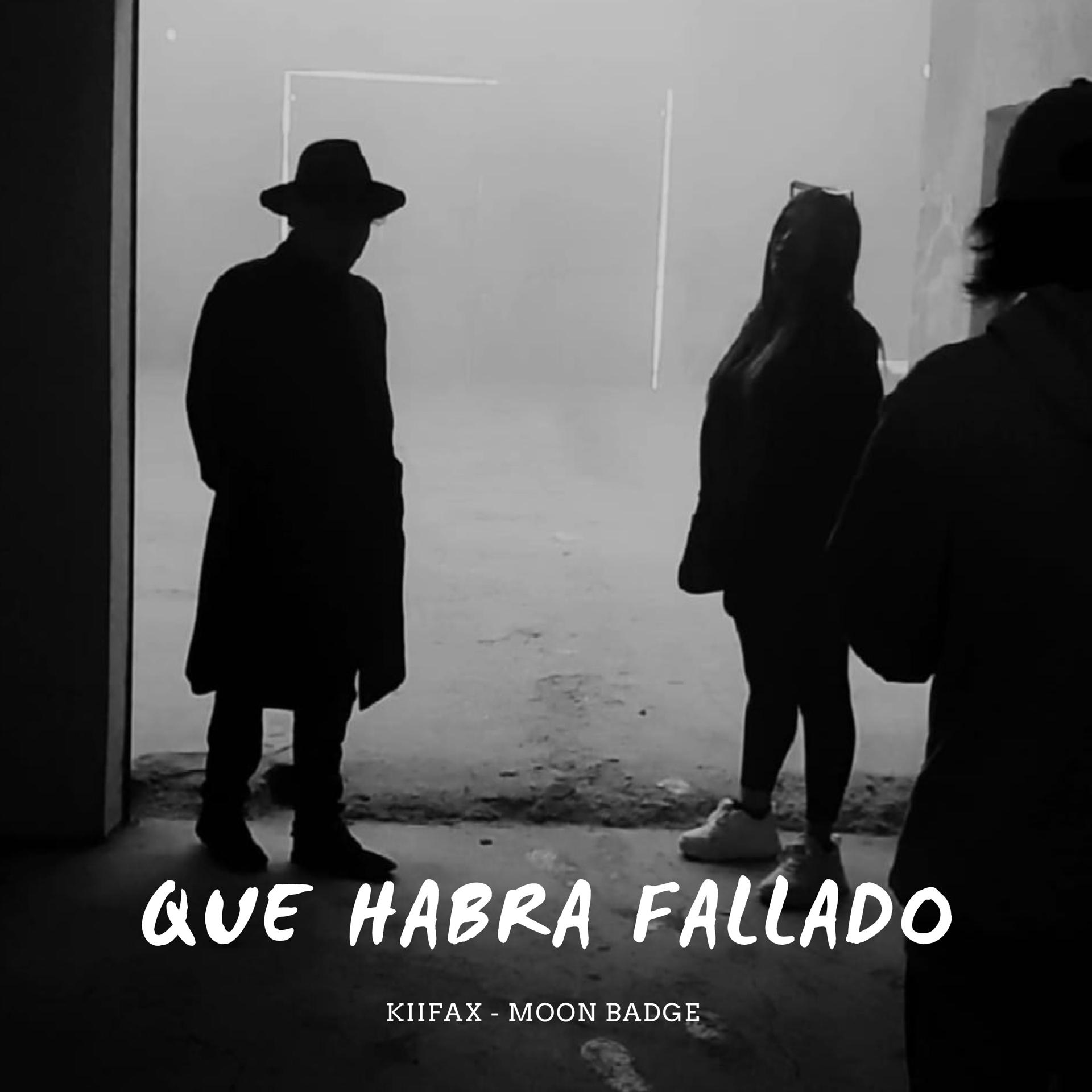 Постер альбома Que Habrá Fallado