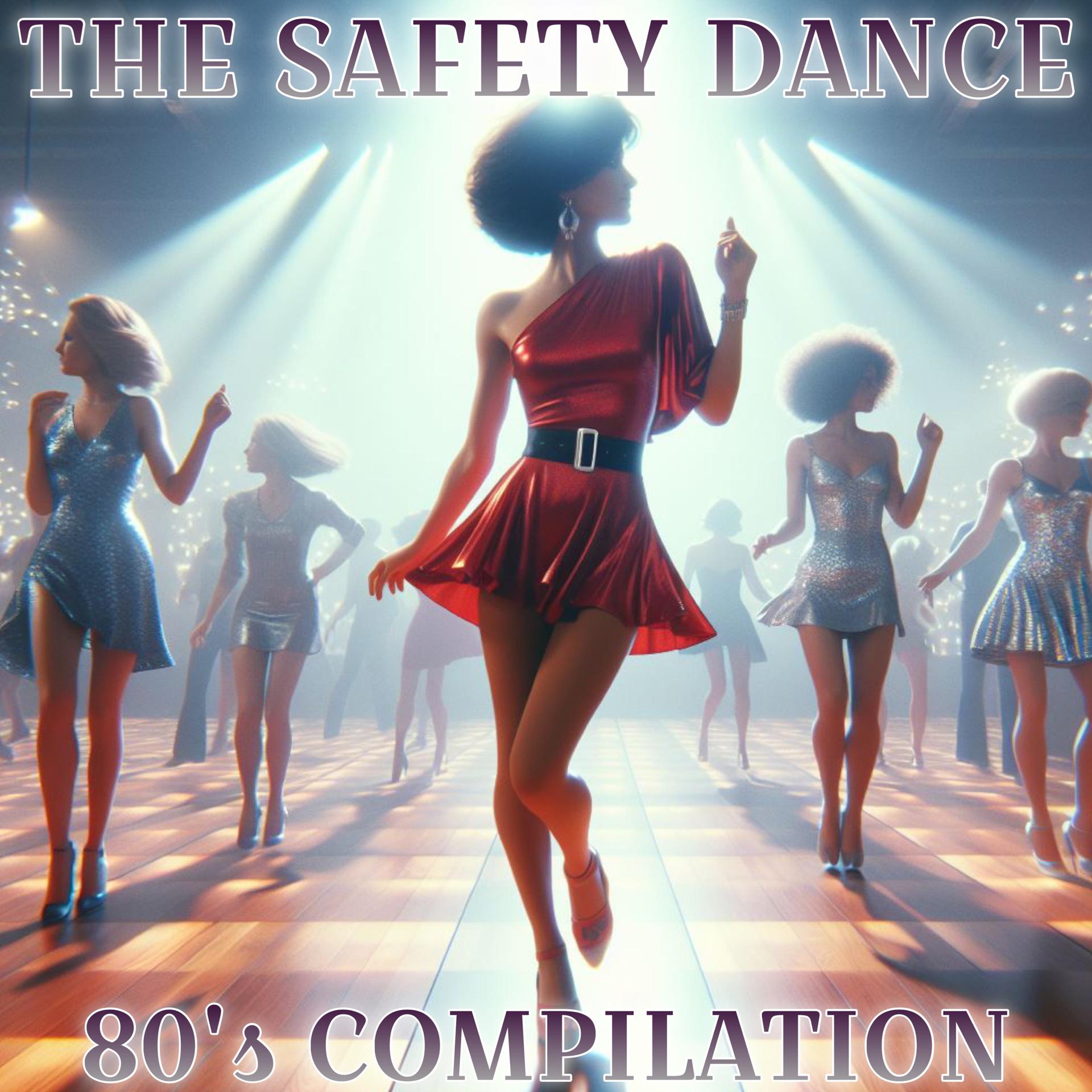 Постер альбома The Safety Dance 80's Dance Collection