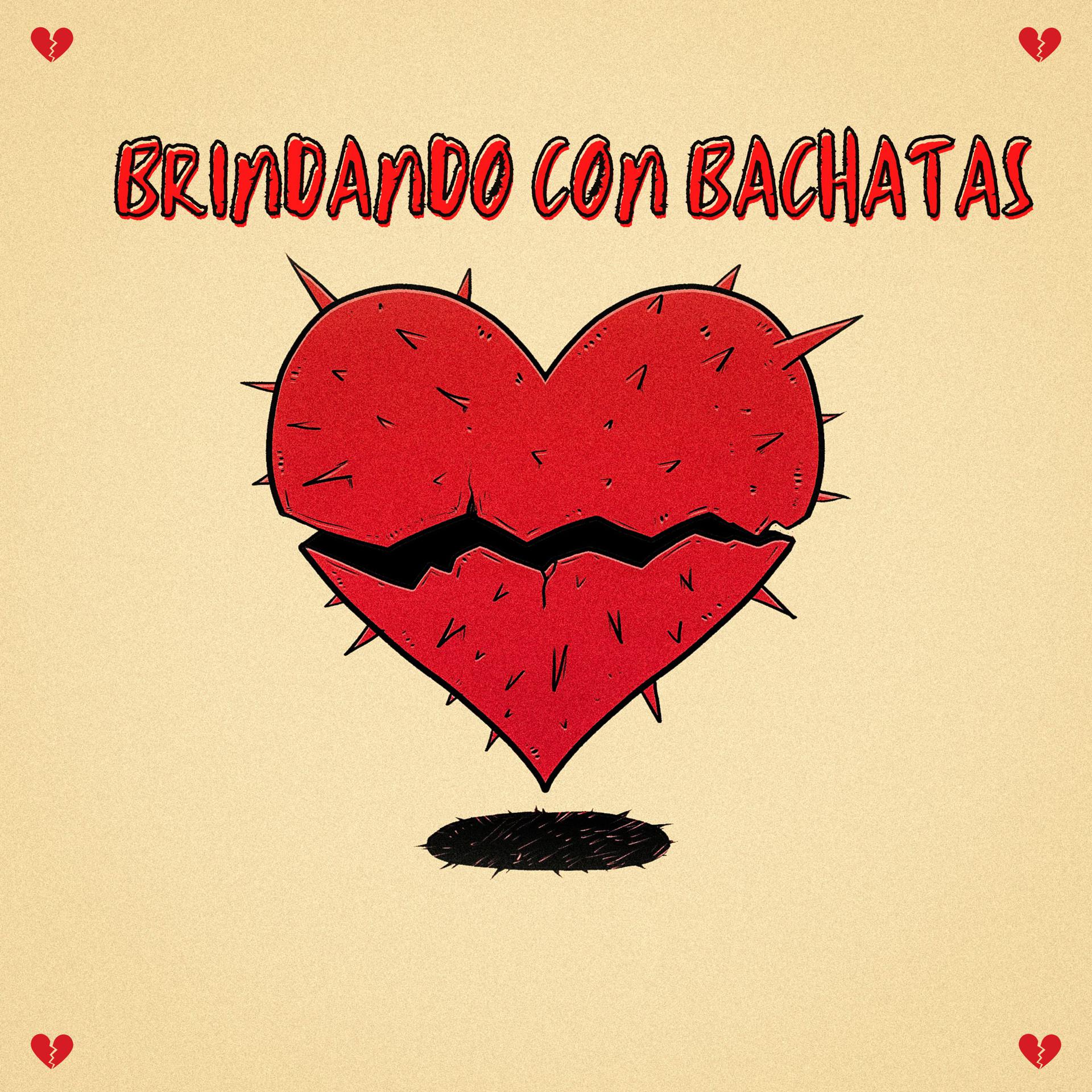 Постер альбома Brindando con Bachatas