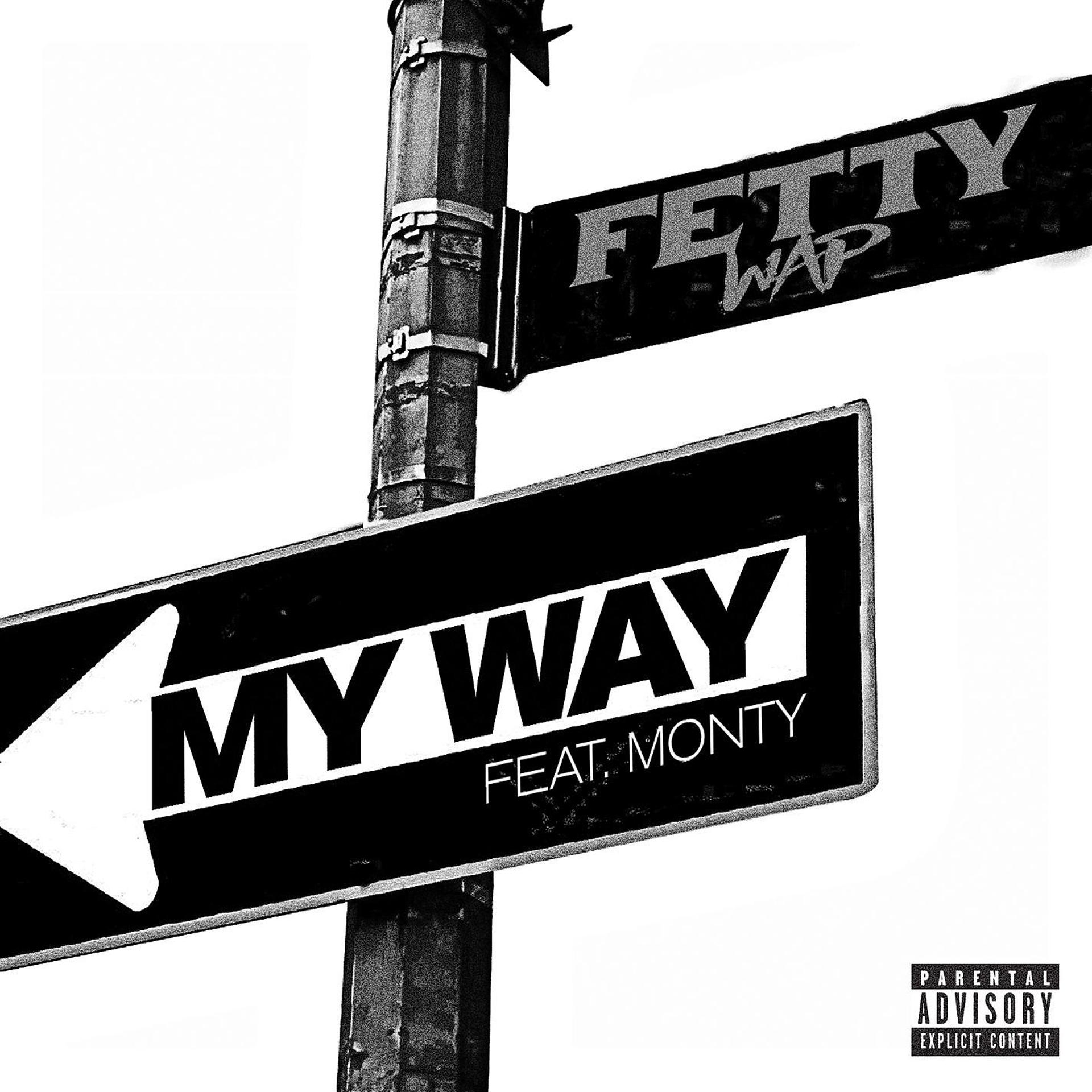 Постер альбома My Way (feat. Monty)