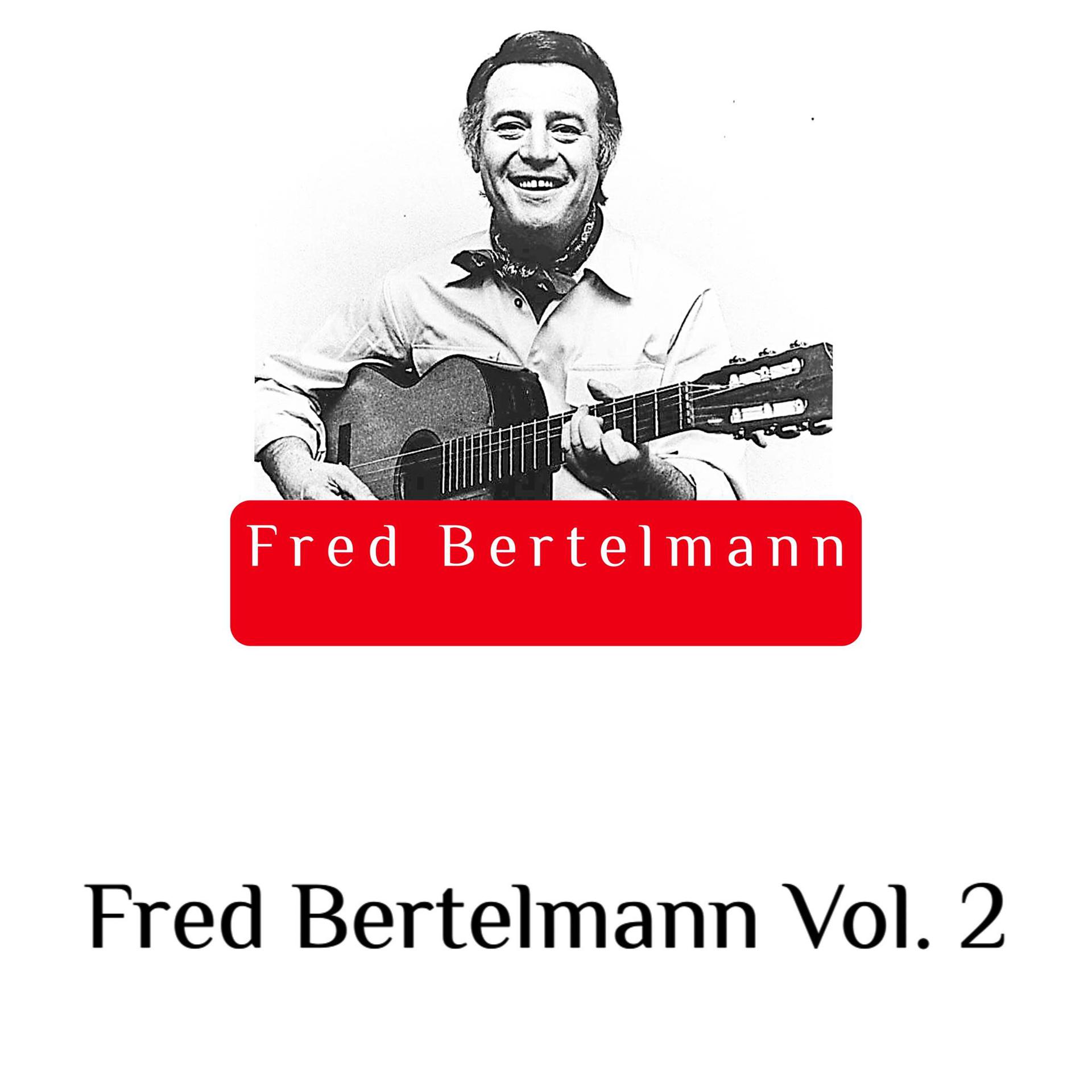 Постер альбома Fred Bertelmann, Vol. 2