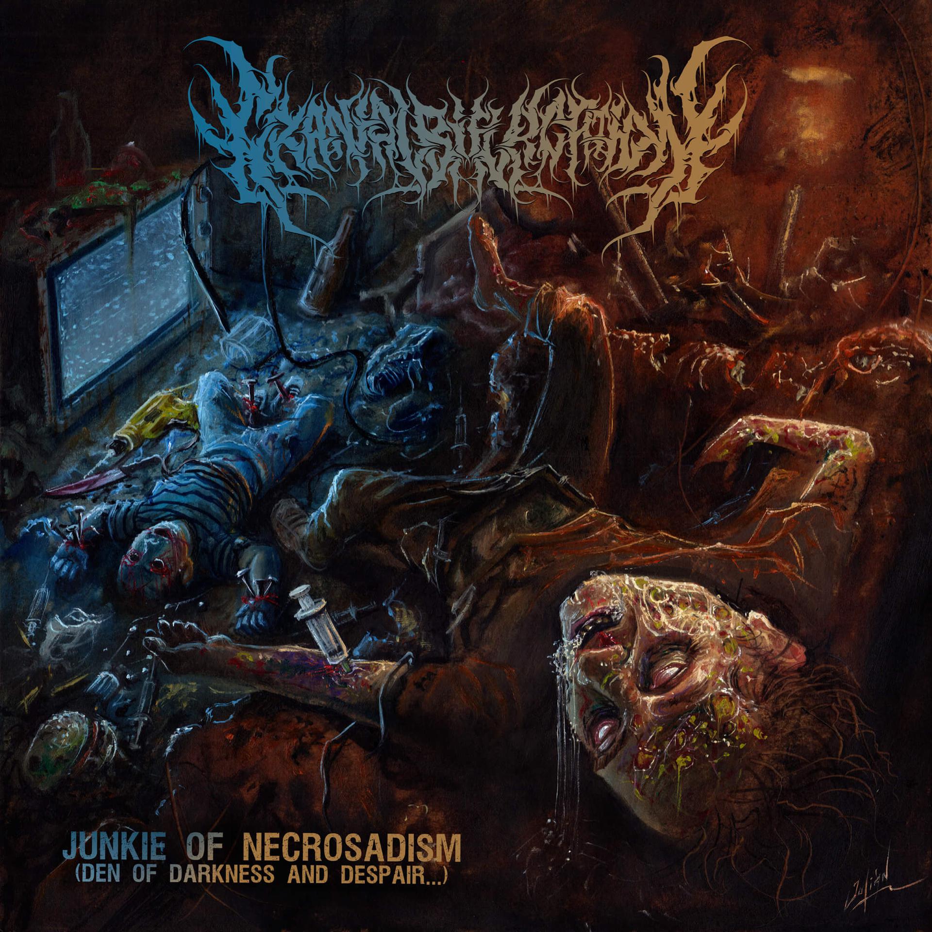 Постер альбома Junkie of Necrosadism (Den of Darkness and Despair...)