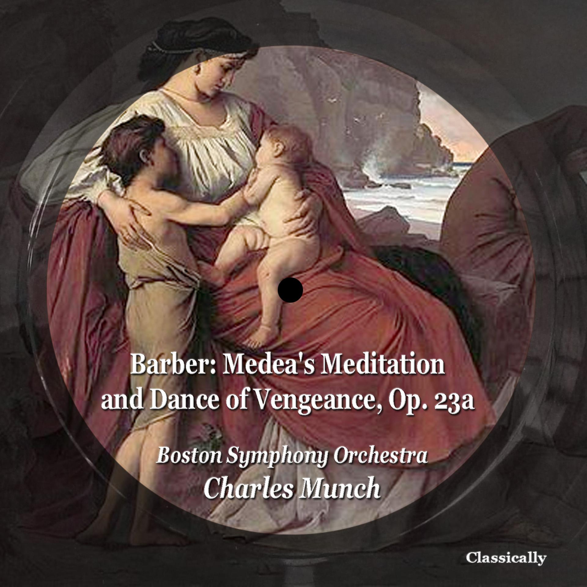 Постер альбома Medea's Meditation & Dance of Vengeance, Op. 23A