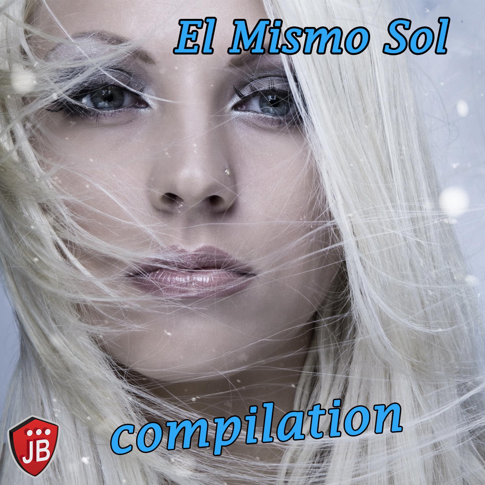 Постер альбома El Mismo Sol Compilation