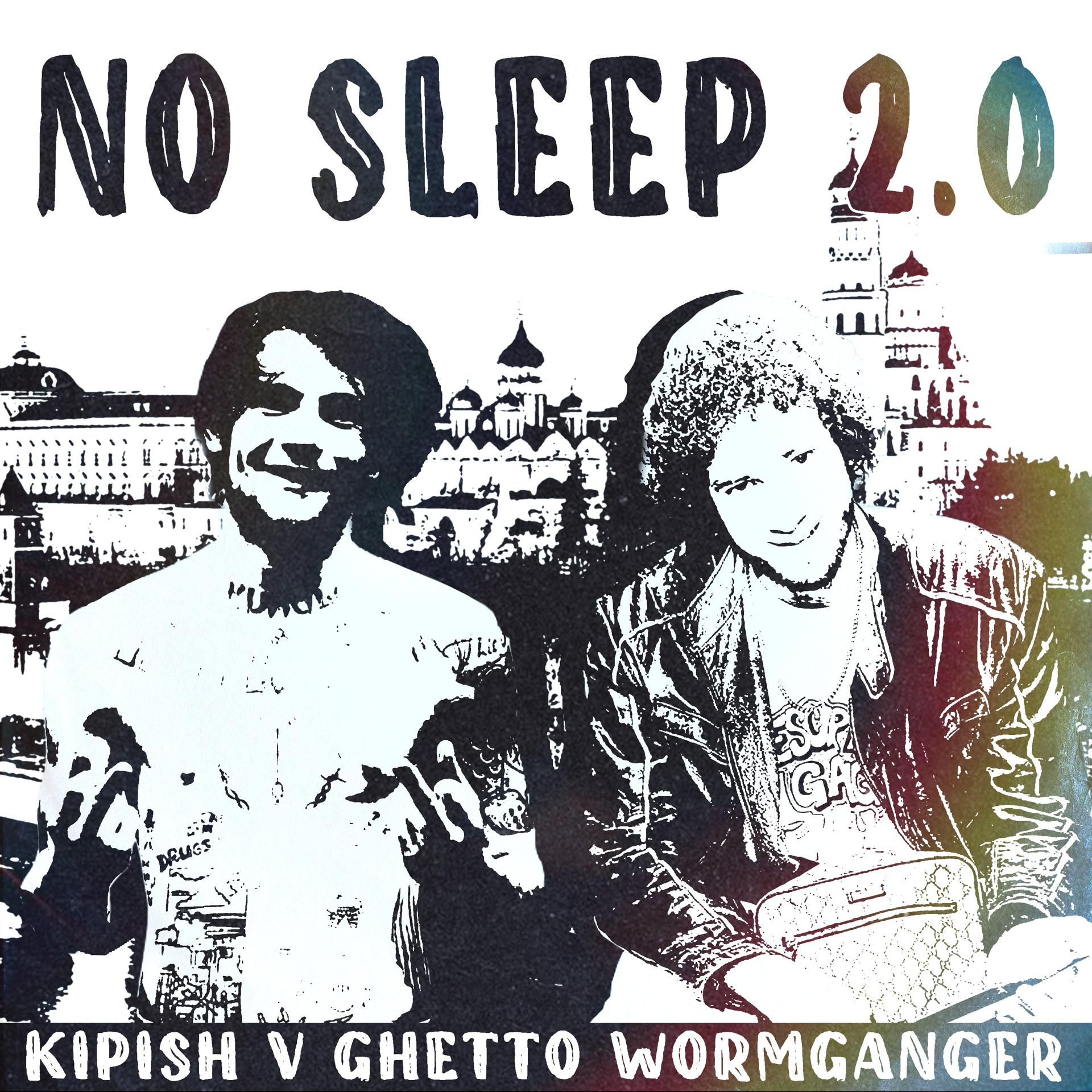 Постер альбома No Sleep 2.0