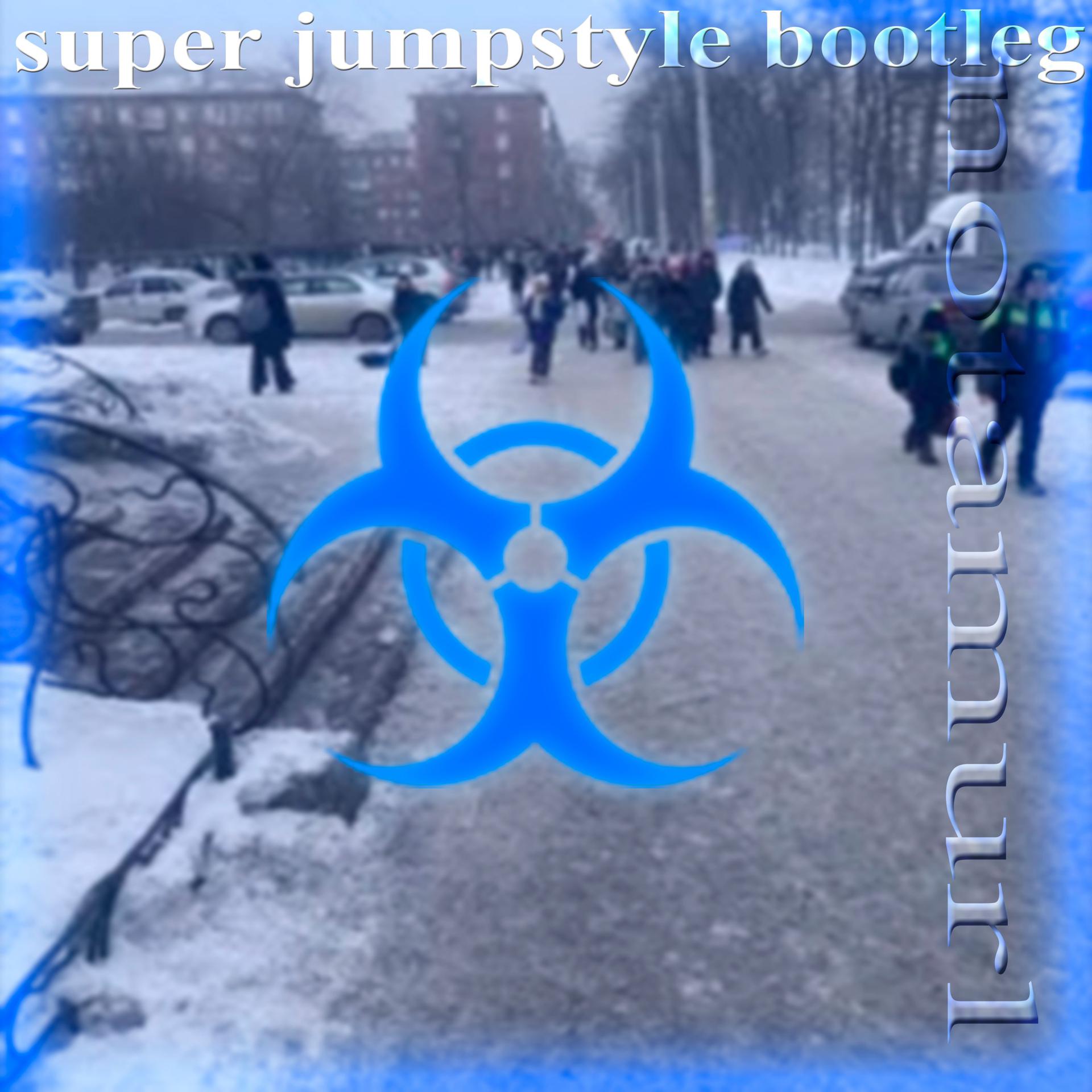 Постер альбома SUPER JUMPSTYLE BOOTLEG