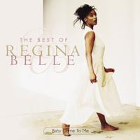 Постер альбома Baby Come To Me: The Best Of Regina Belle