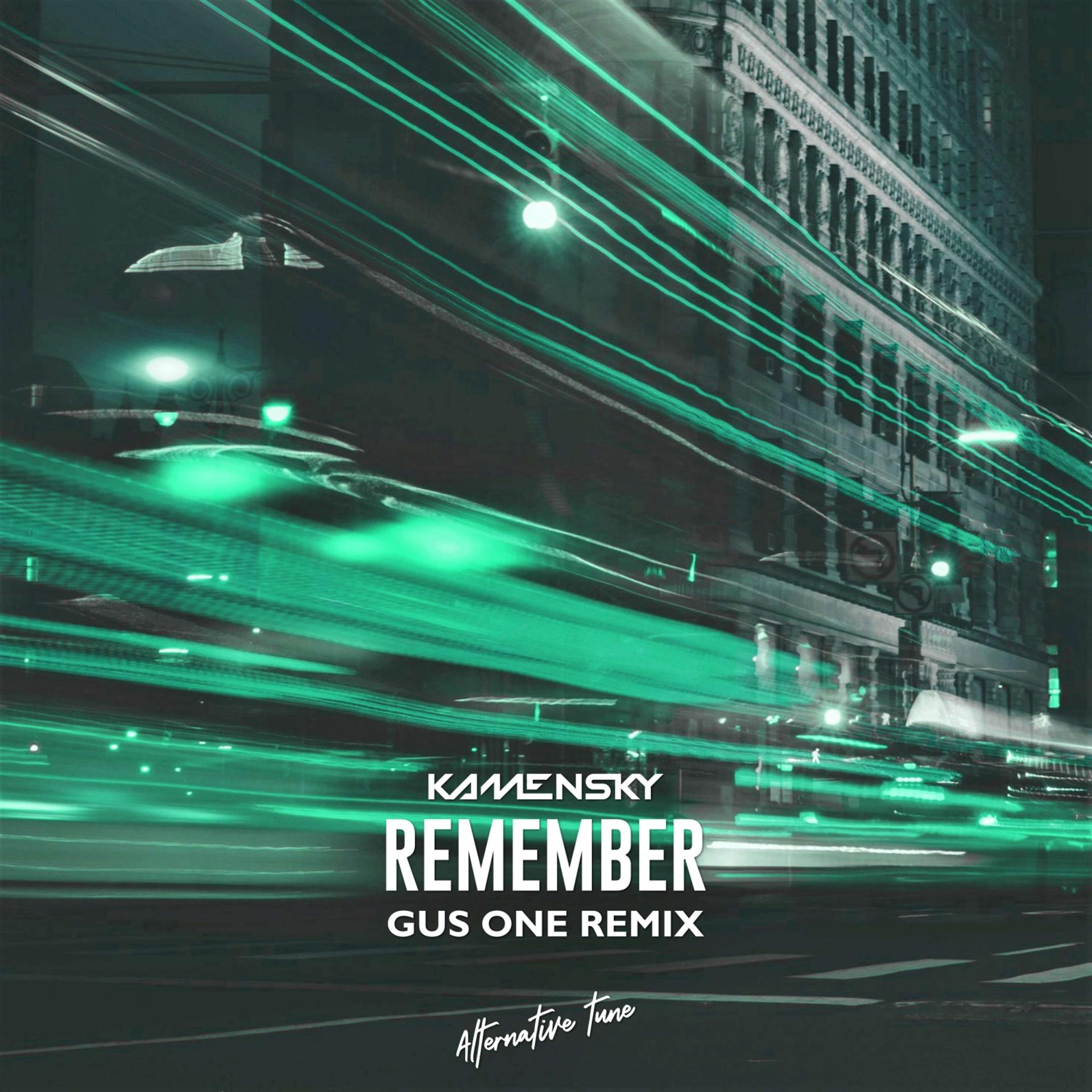 Постер альбома Remember (Gus One Remix)