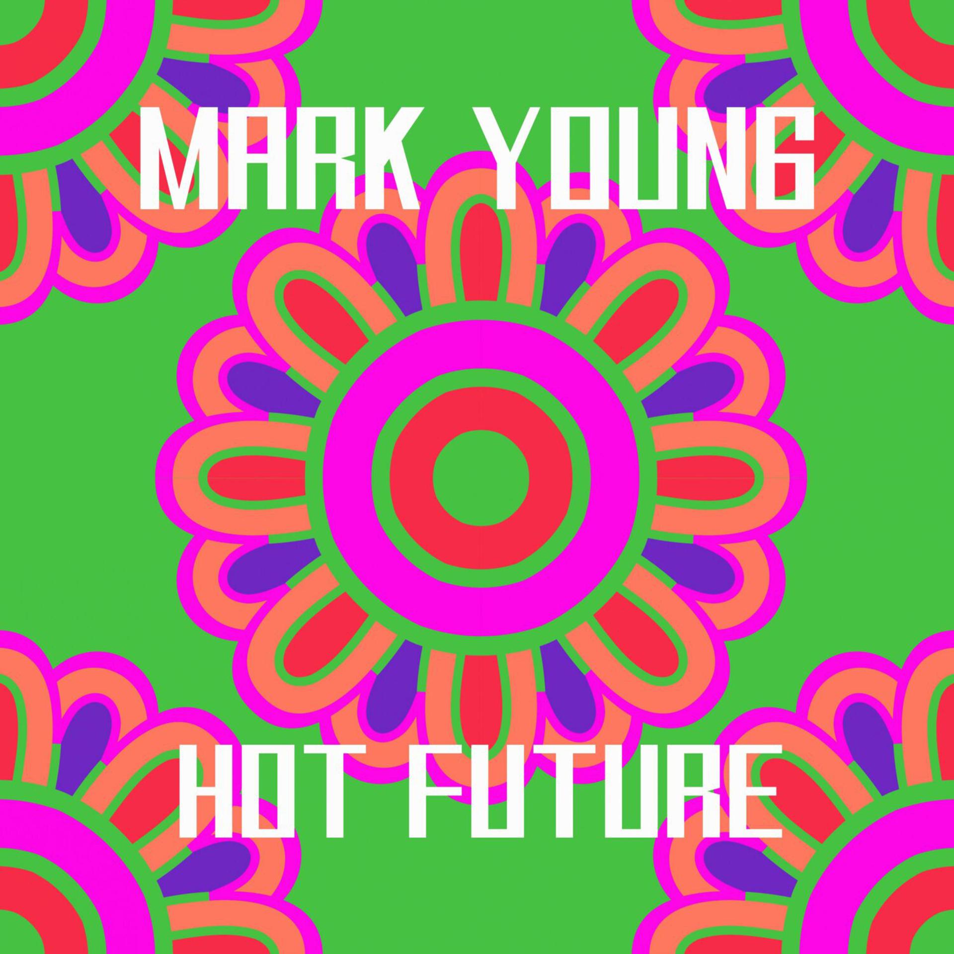 Постер альбома Hot Future
