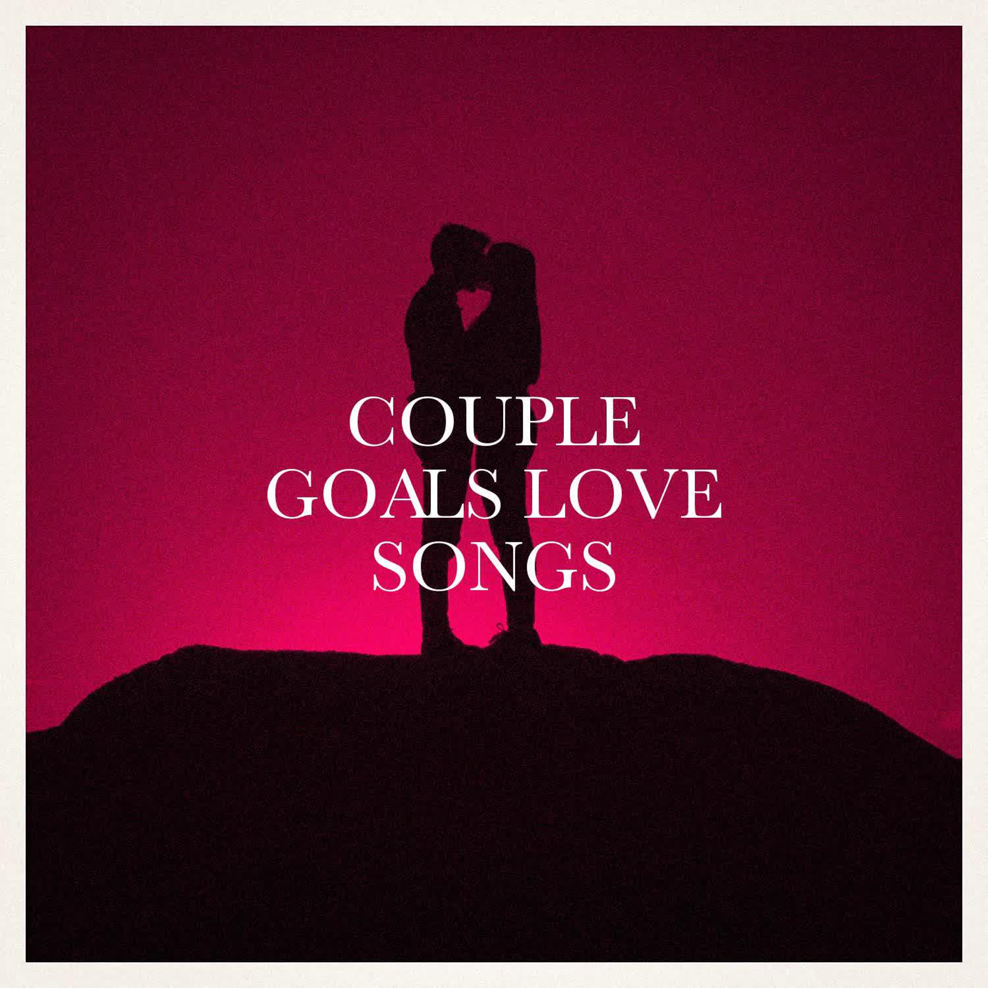 Постер альбома Couple Goals Love Songs
