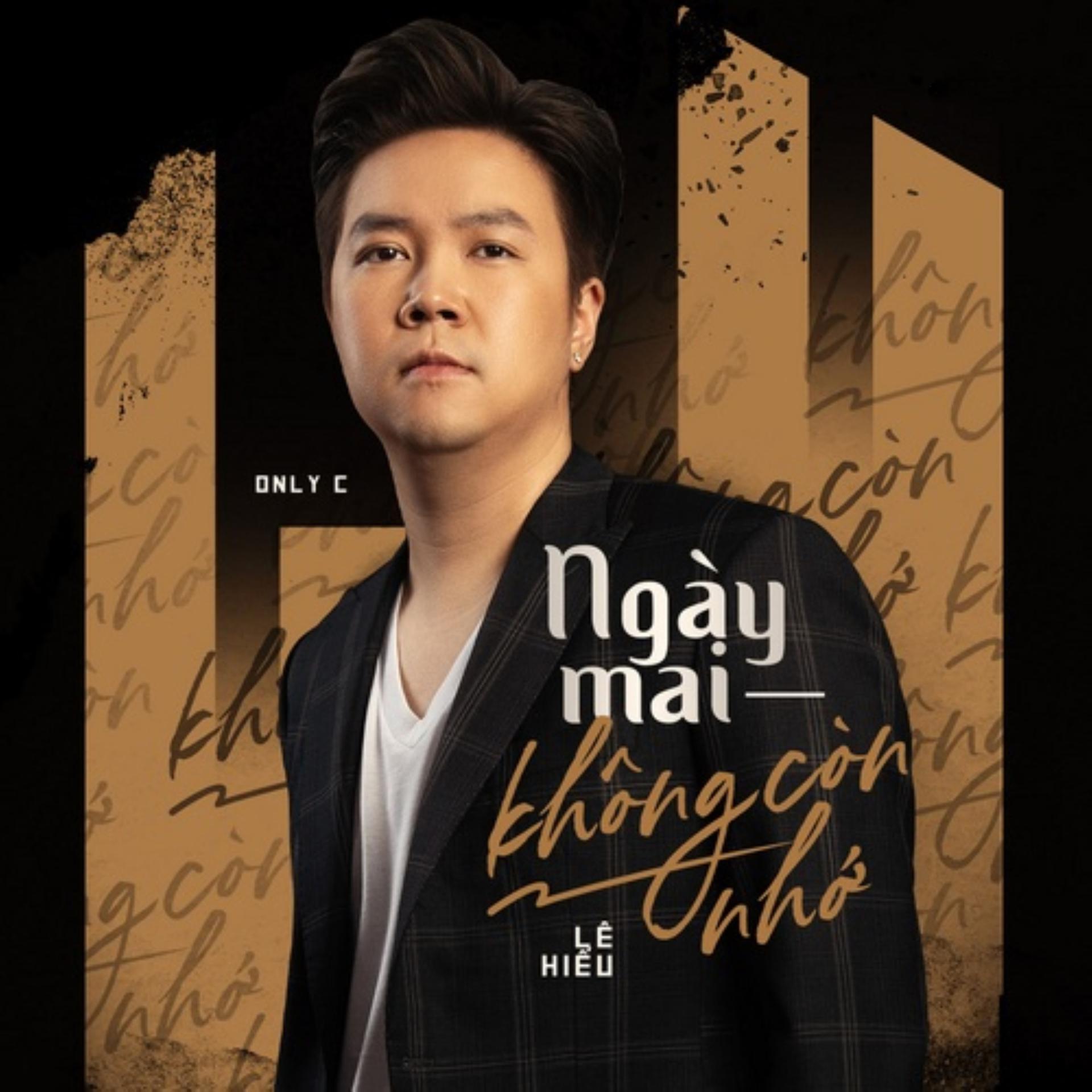 Постер альбома Ngày Mai Không Còn Nhớ