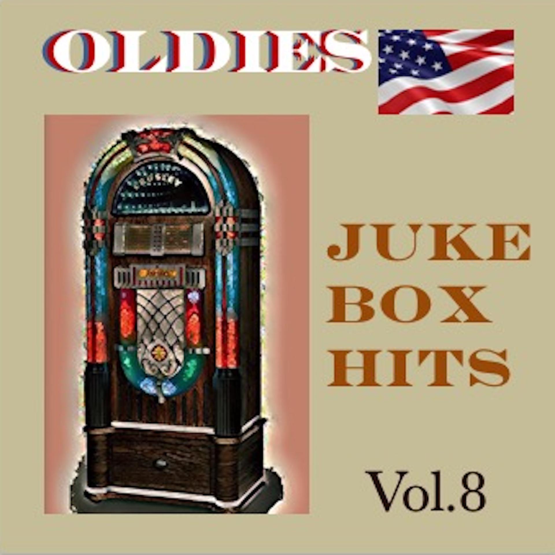 Постер альбома Oldies Juke Box Hits, Vol. 8