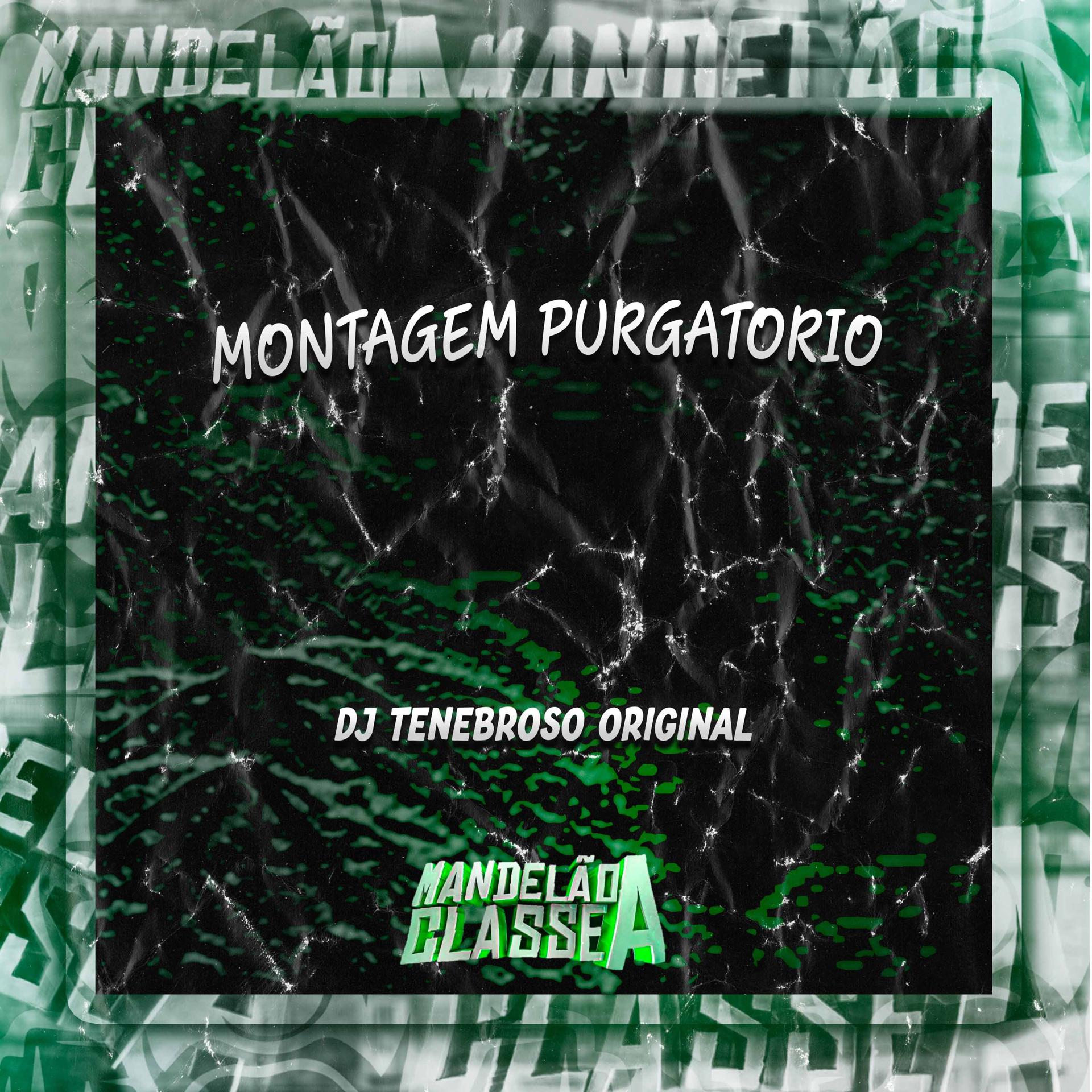 Постер альбома Montagem Purgatorio