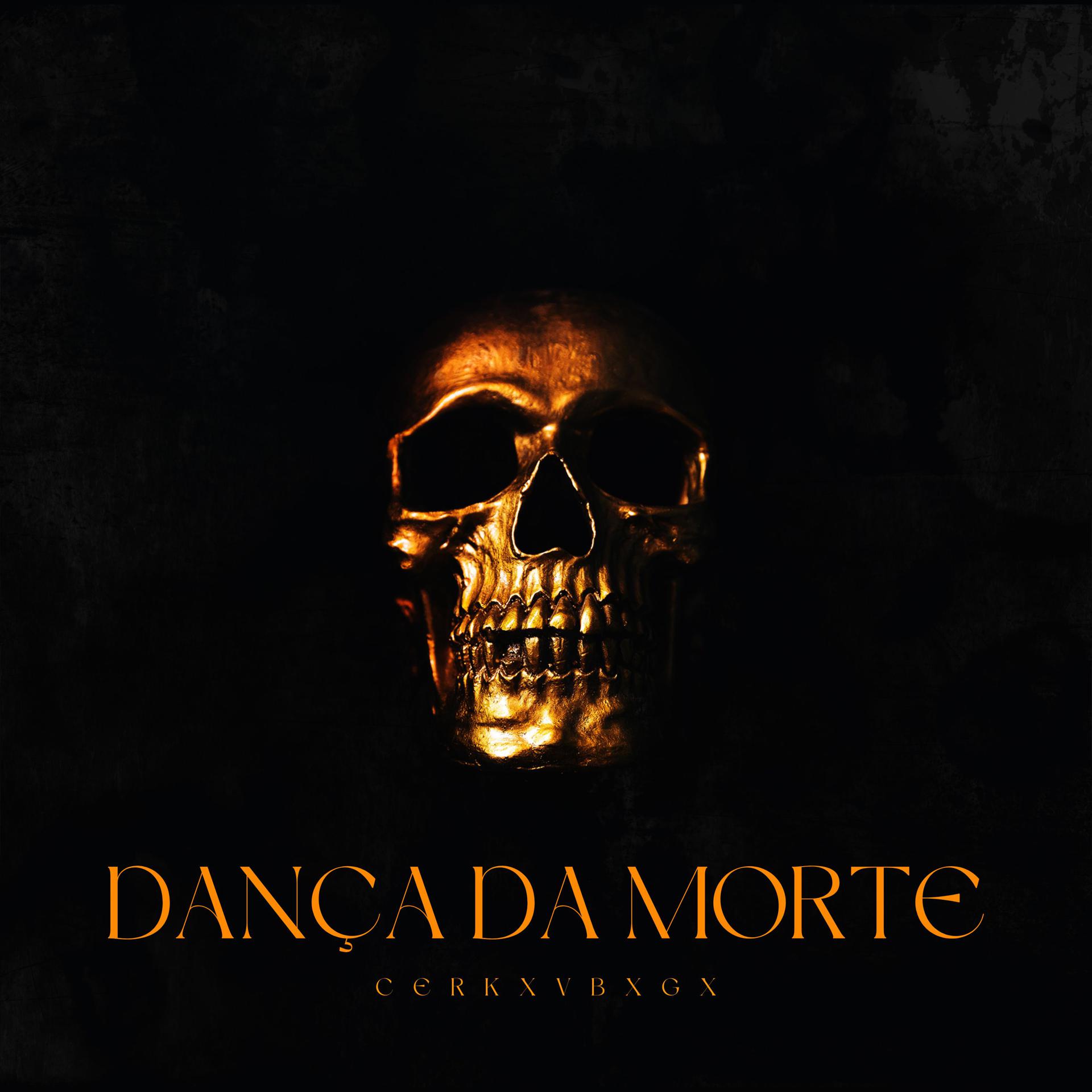 Постер альбома Dança Da Morte