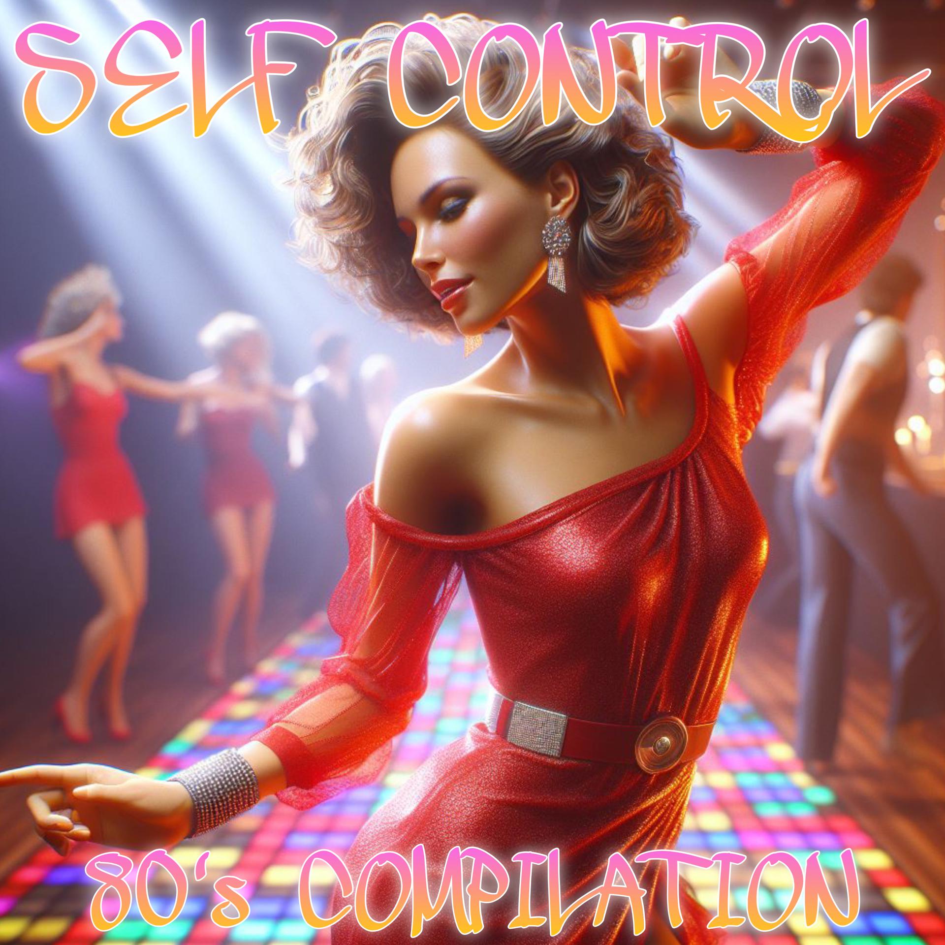 Постер альбома Self Control 80's Compilation