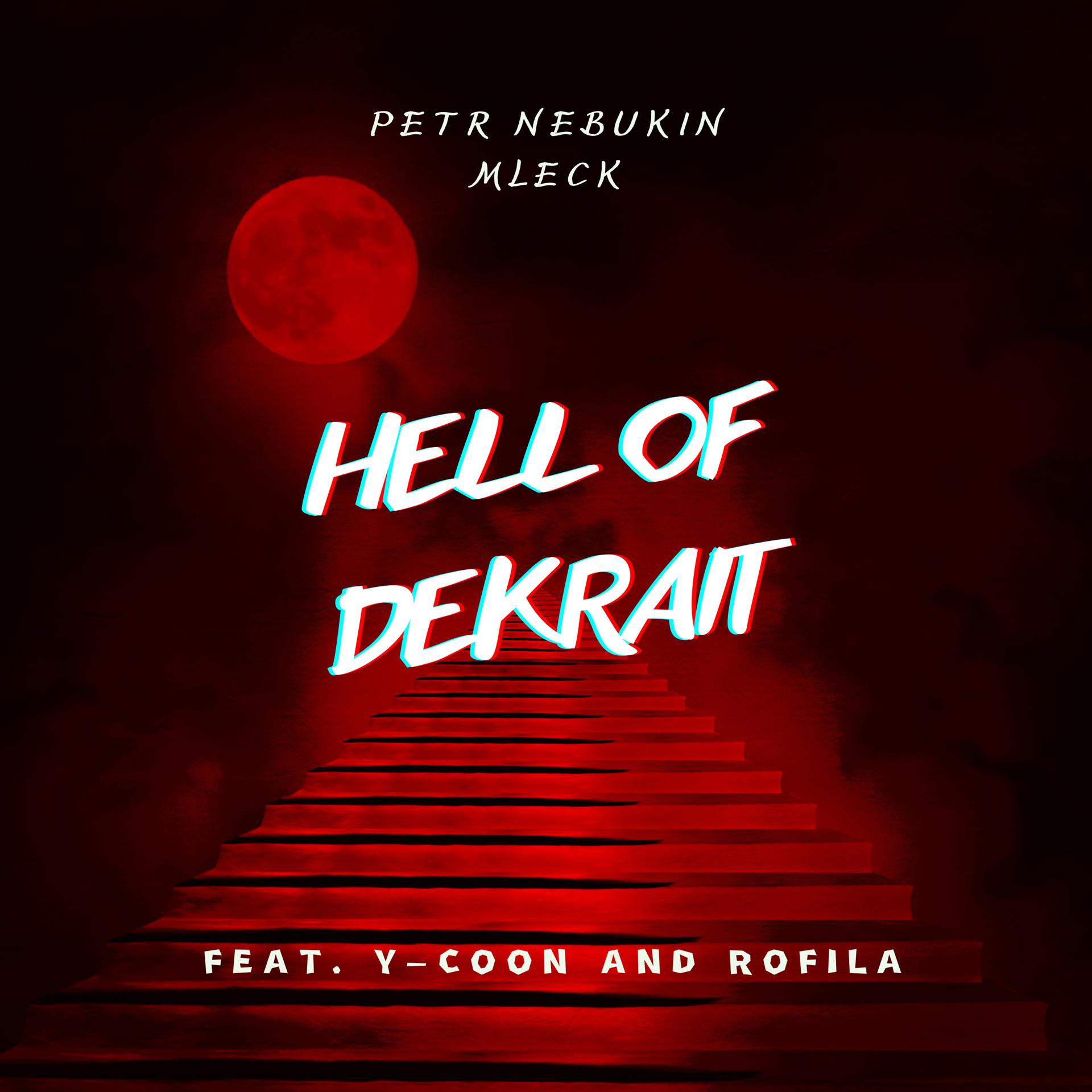 Постер альбома Hell of Dekrait
