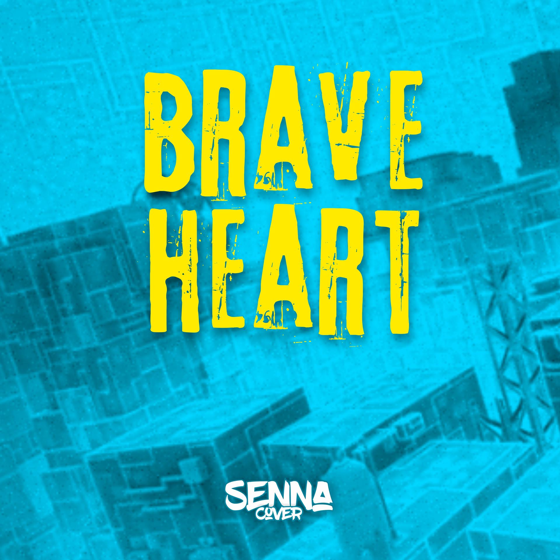 Постер альбома Brave Heart