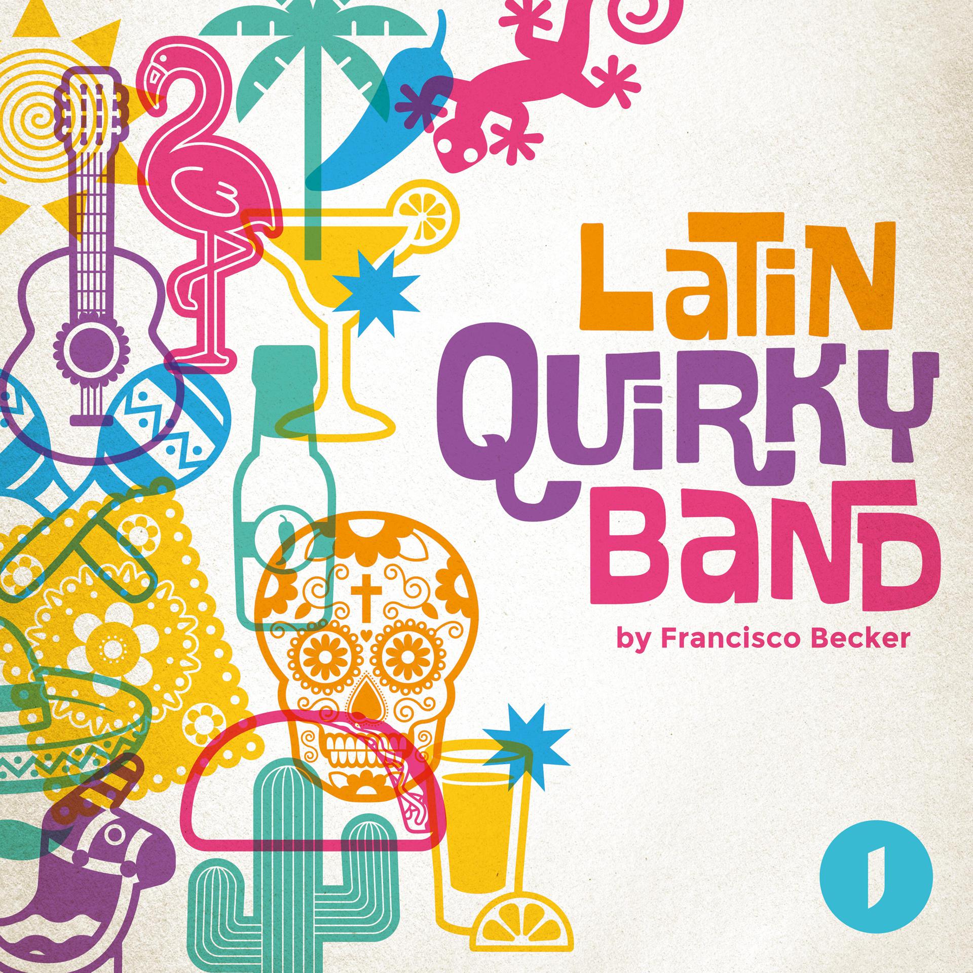 Постер альбома Latin Quirky Band