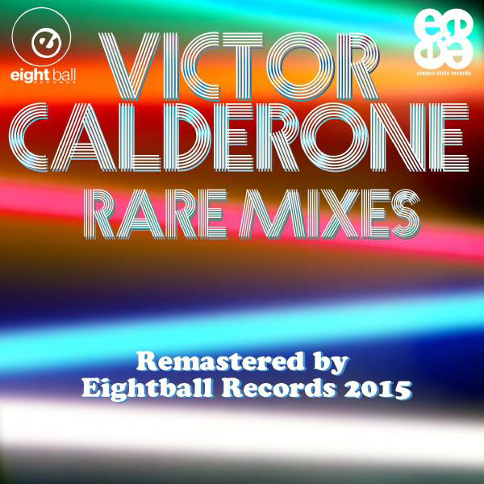 Постер альбома Victor Calderone Rare Mixes