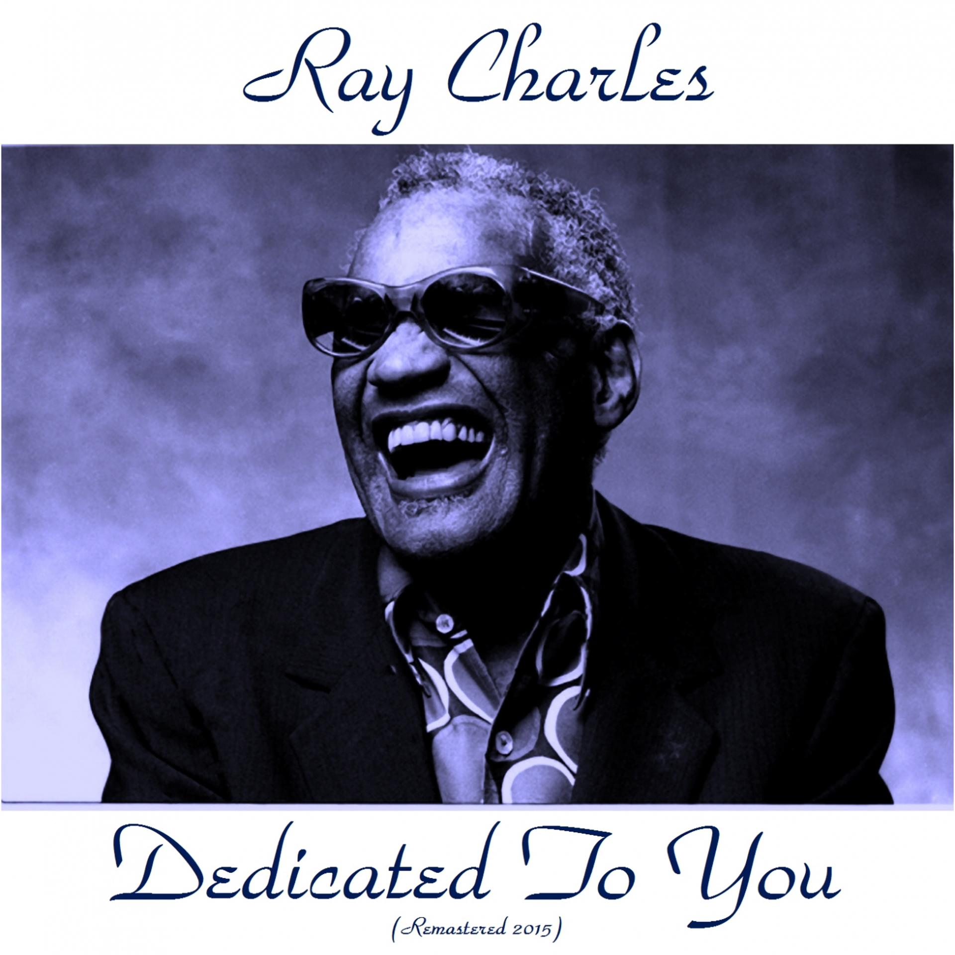 Постер альбома Dedicated to You (Remastered 2015)