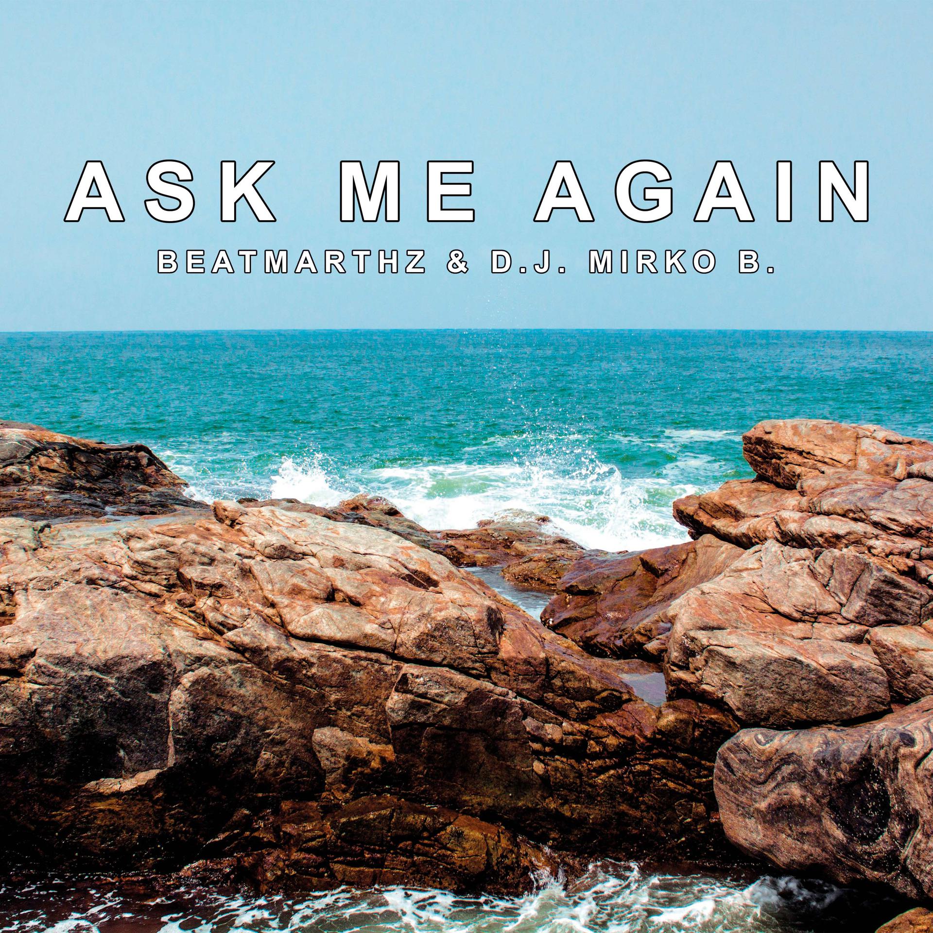 Постер альбома Ask me again