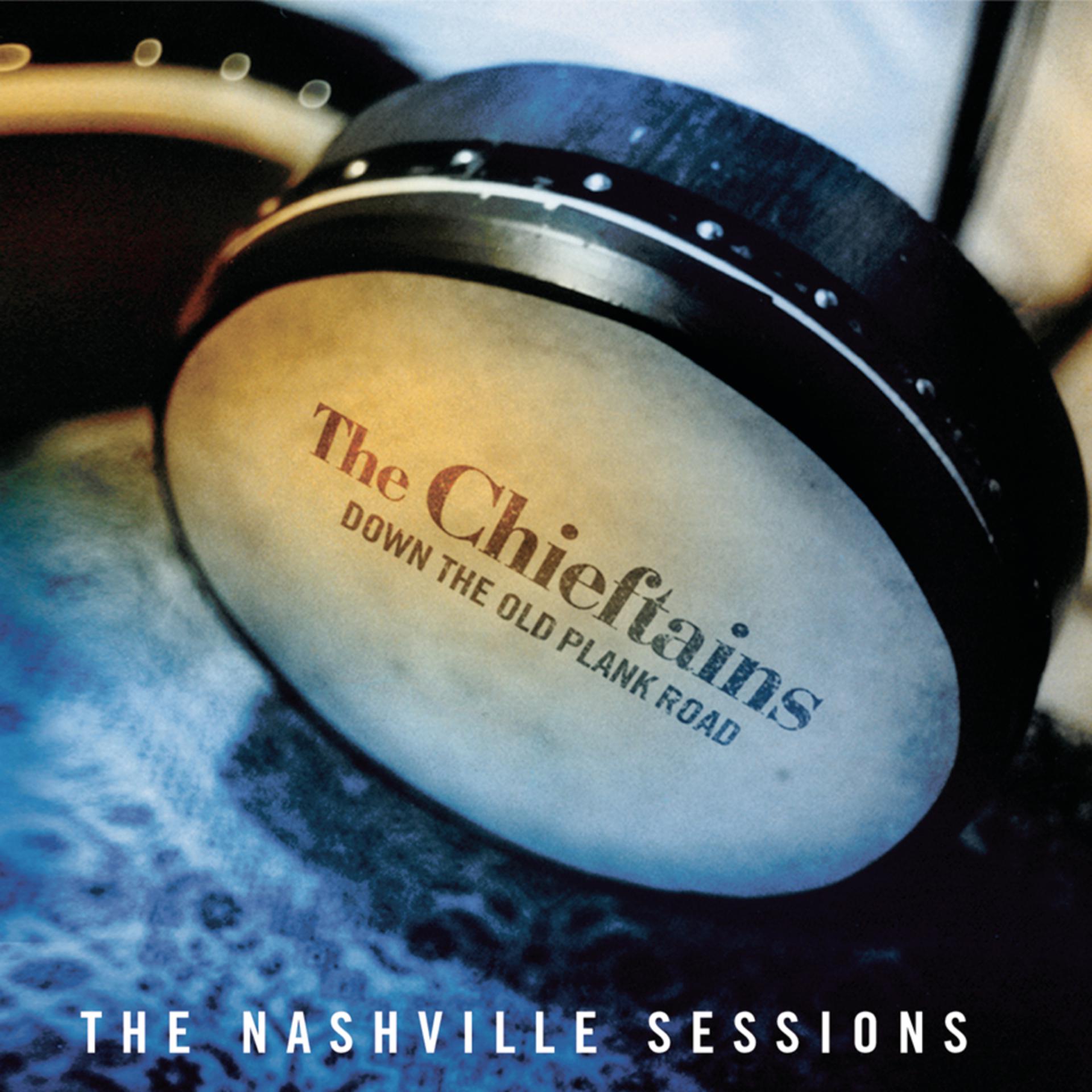 Постер альбома Down The Old Plank Road: The Nashville Sessions