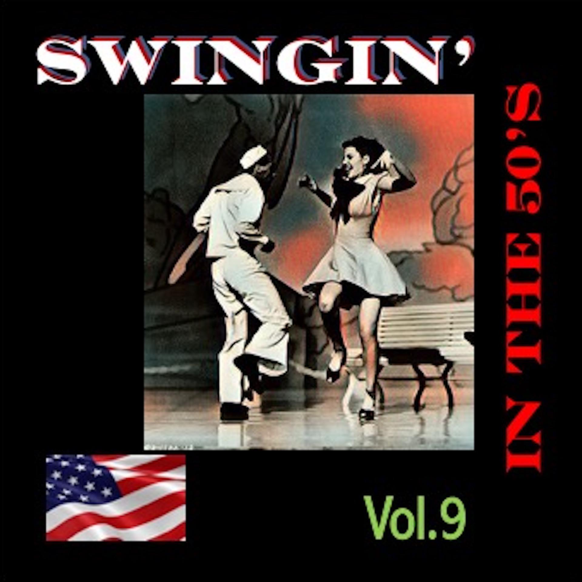Постер альбома Swingin' in The 50's, Vol. 9