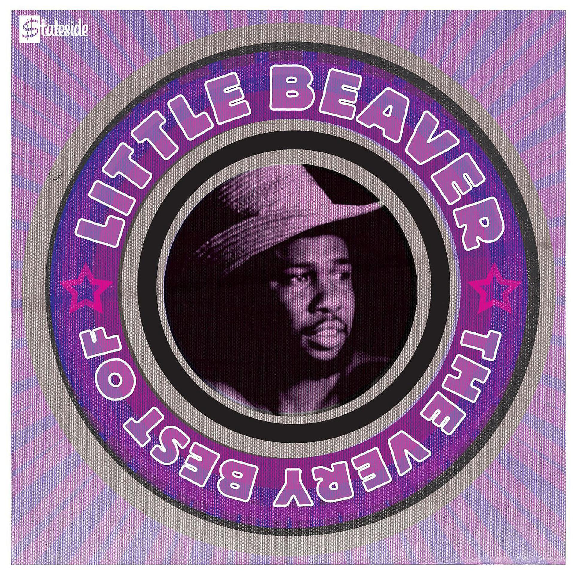 Постер альбома The Very Best Of Little Beaver