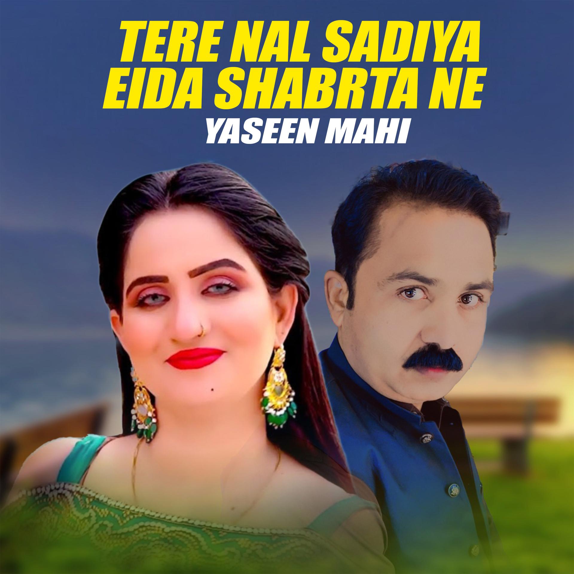 Постер альбома Tere Nal Sadiya Eida Shabrta Ne