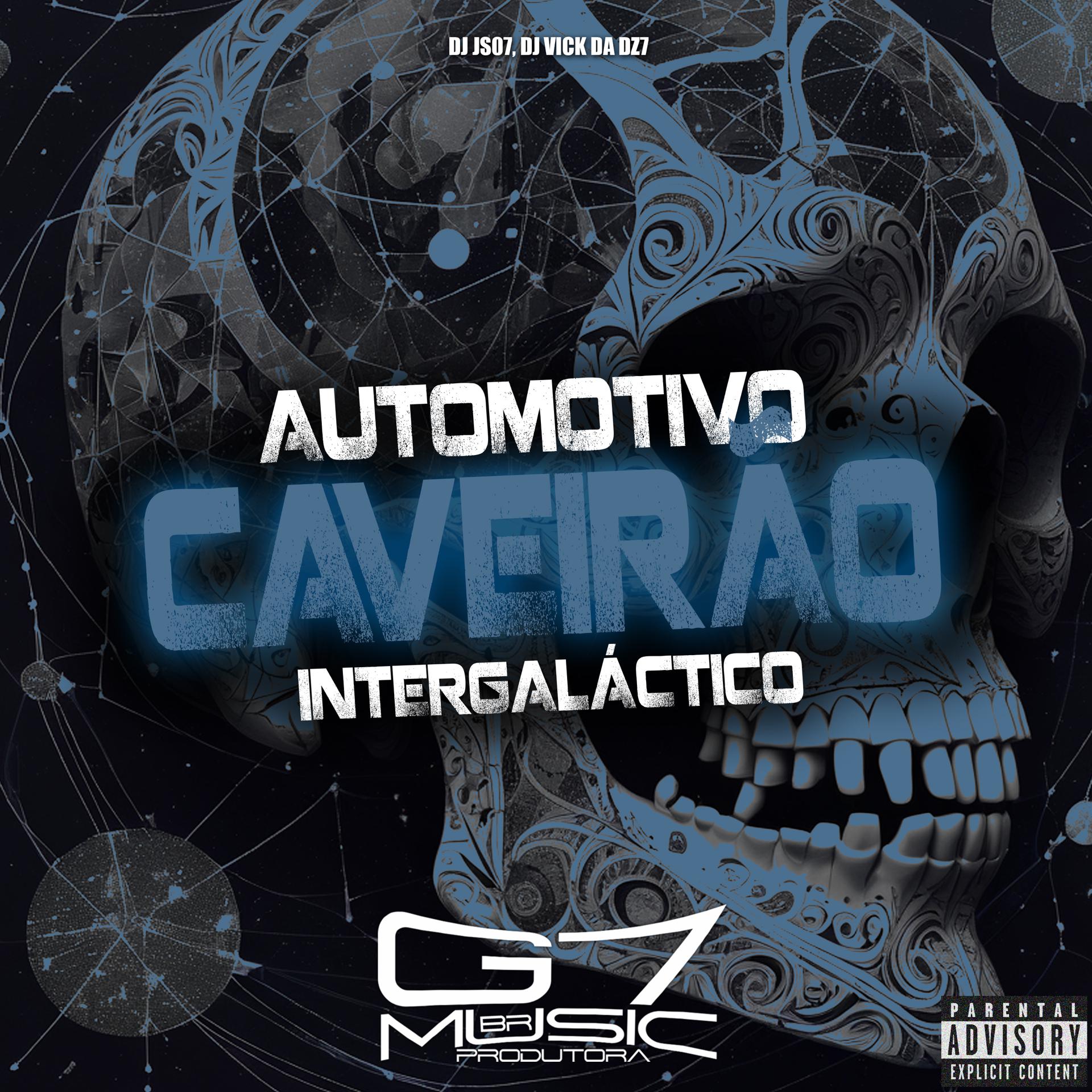 Постер альбома Automotivo Caveirão Intergaláctico