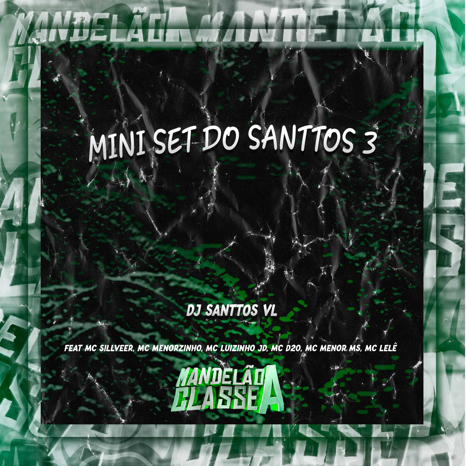 Постер альбома Mini Set do Santtos 3