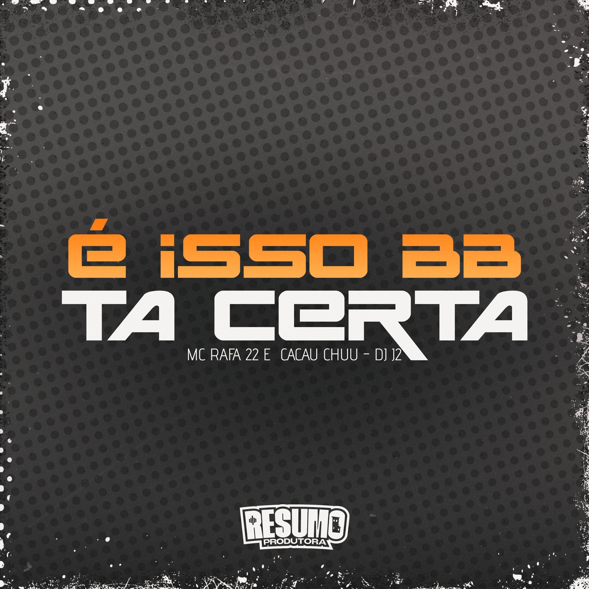 Постер альбома É Isso Bb Ta Certa