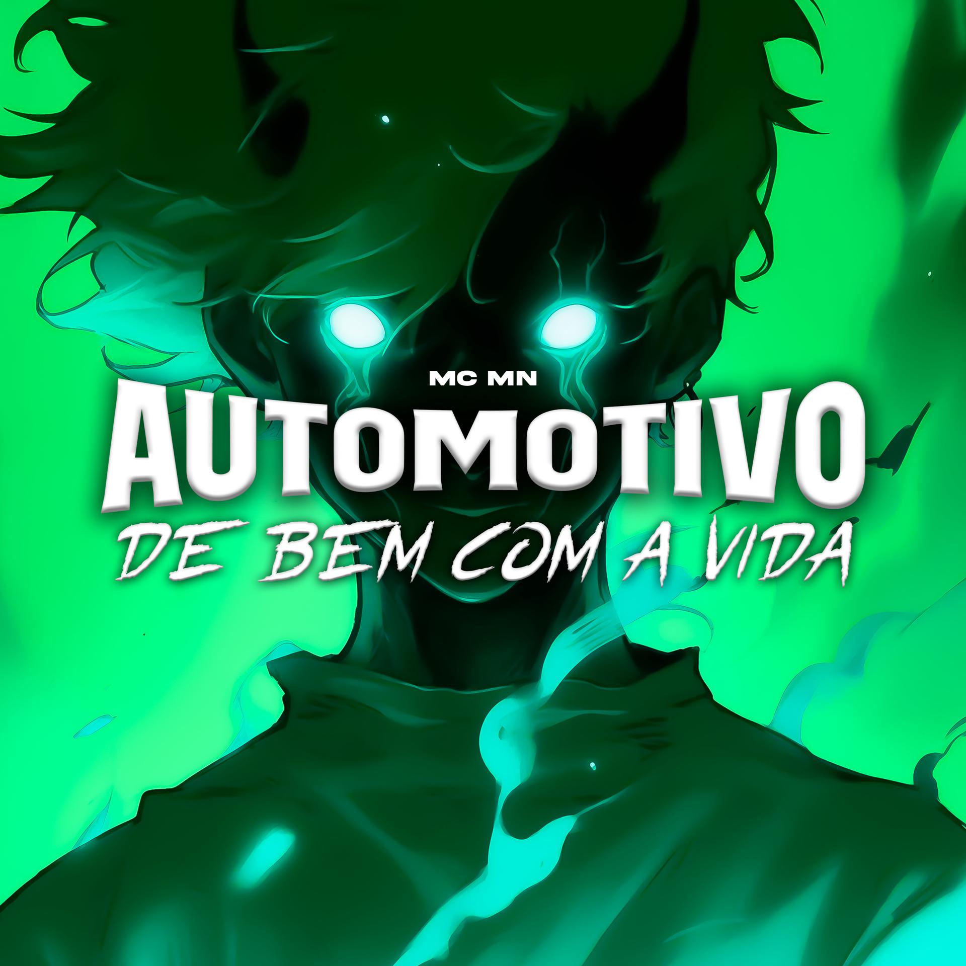 Постер альбома Automotivo de Bem Com a Vida