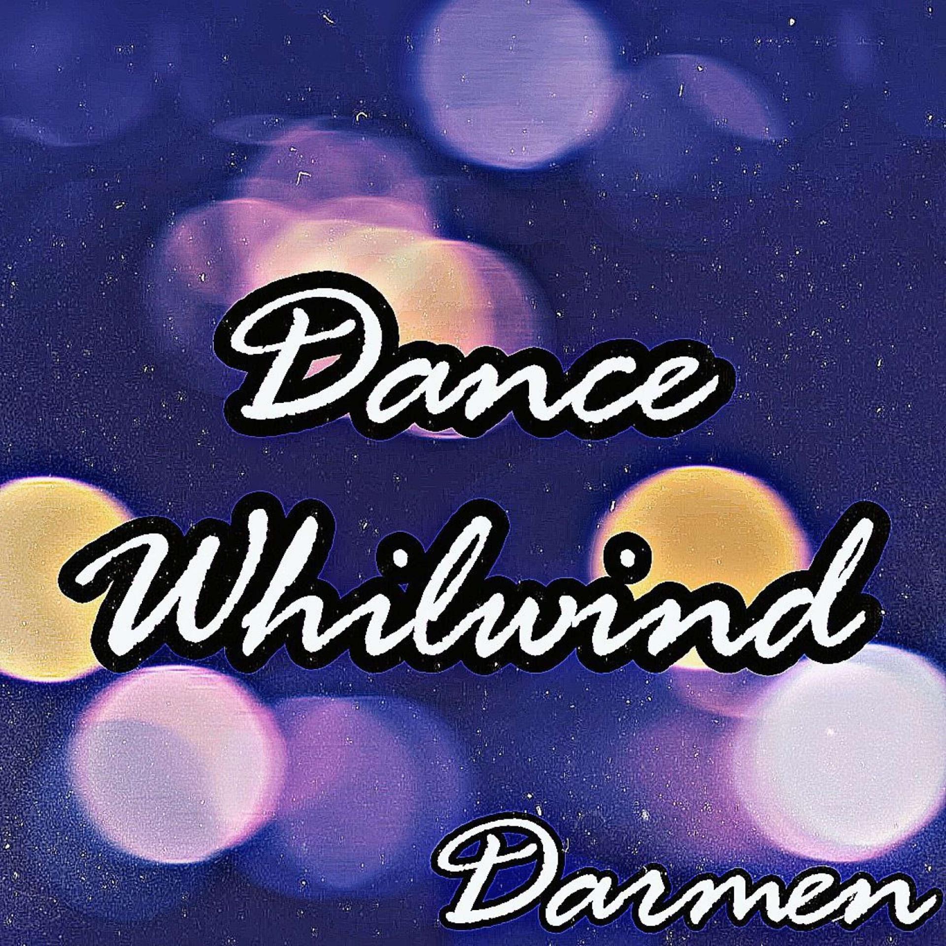 Постер альбома Dance whirlwind
