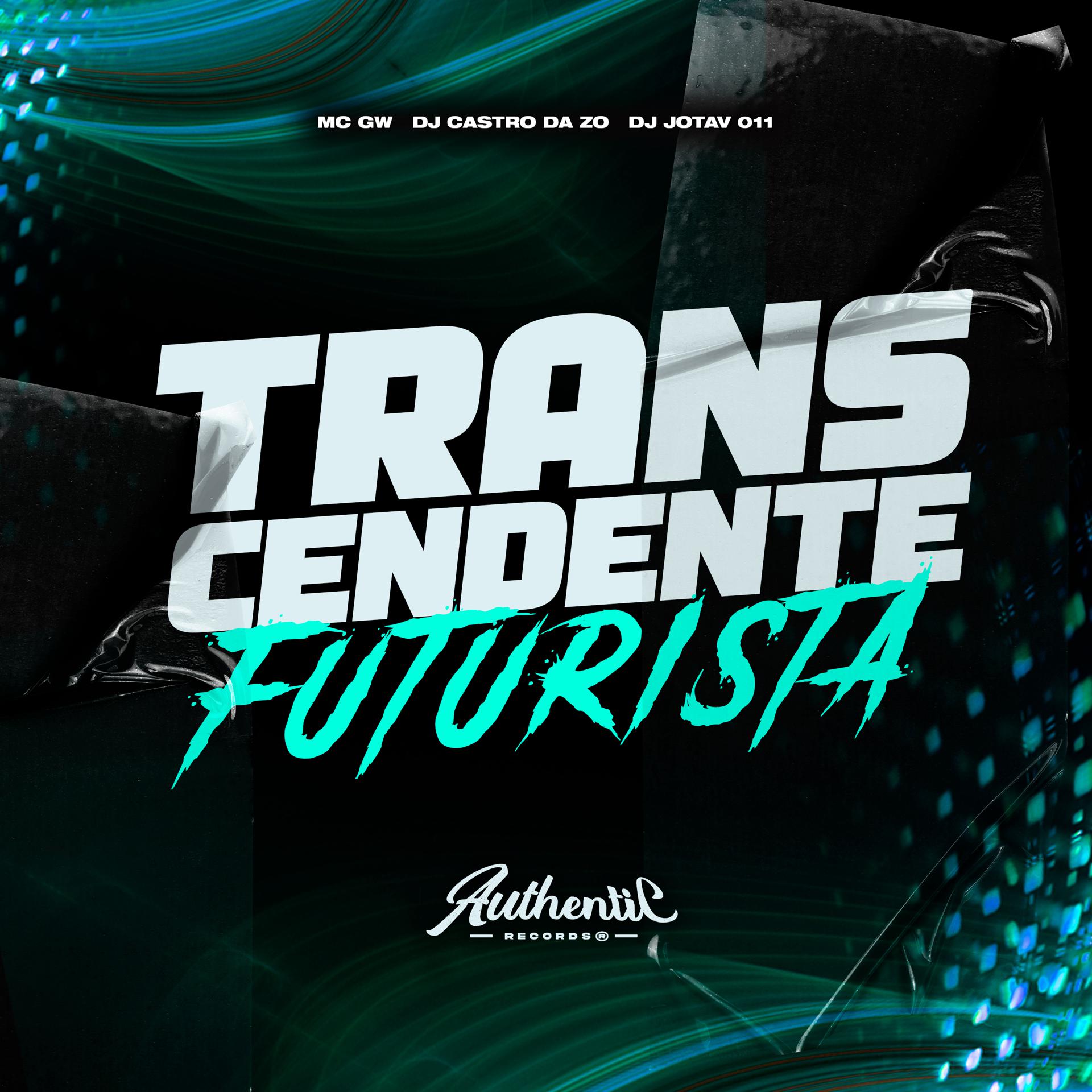 Постер альбома Transcendente Futurista