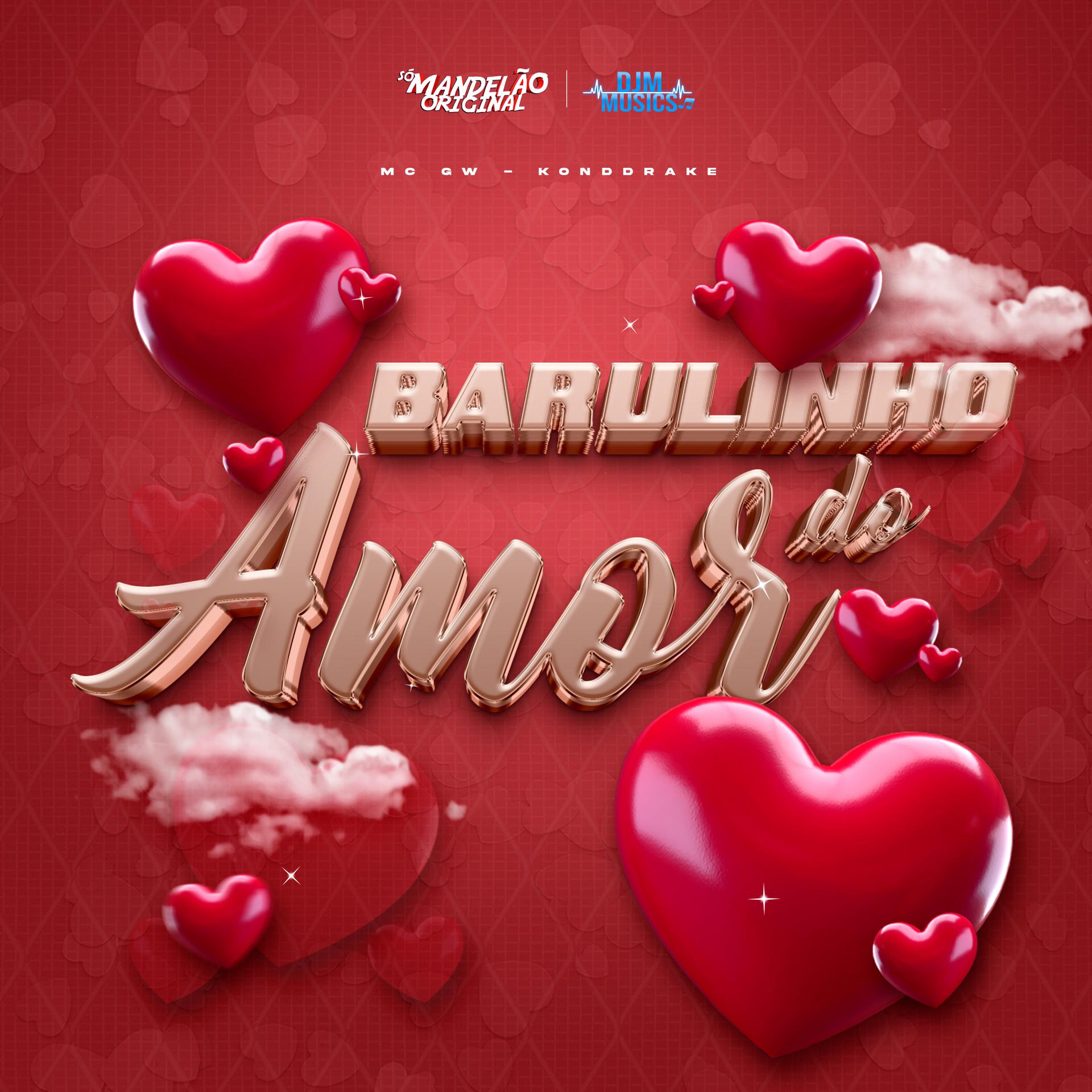 Постер альбома Barulinho do Amor