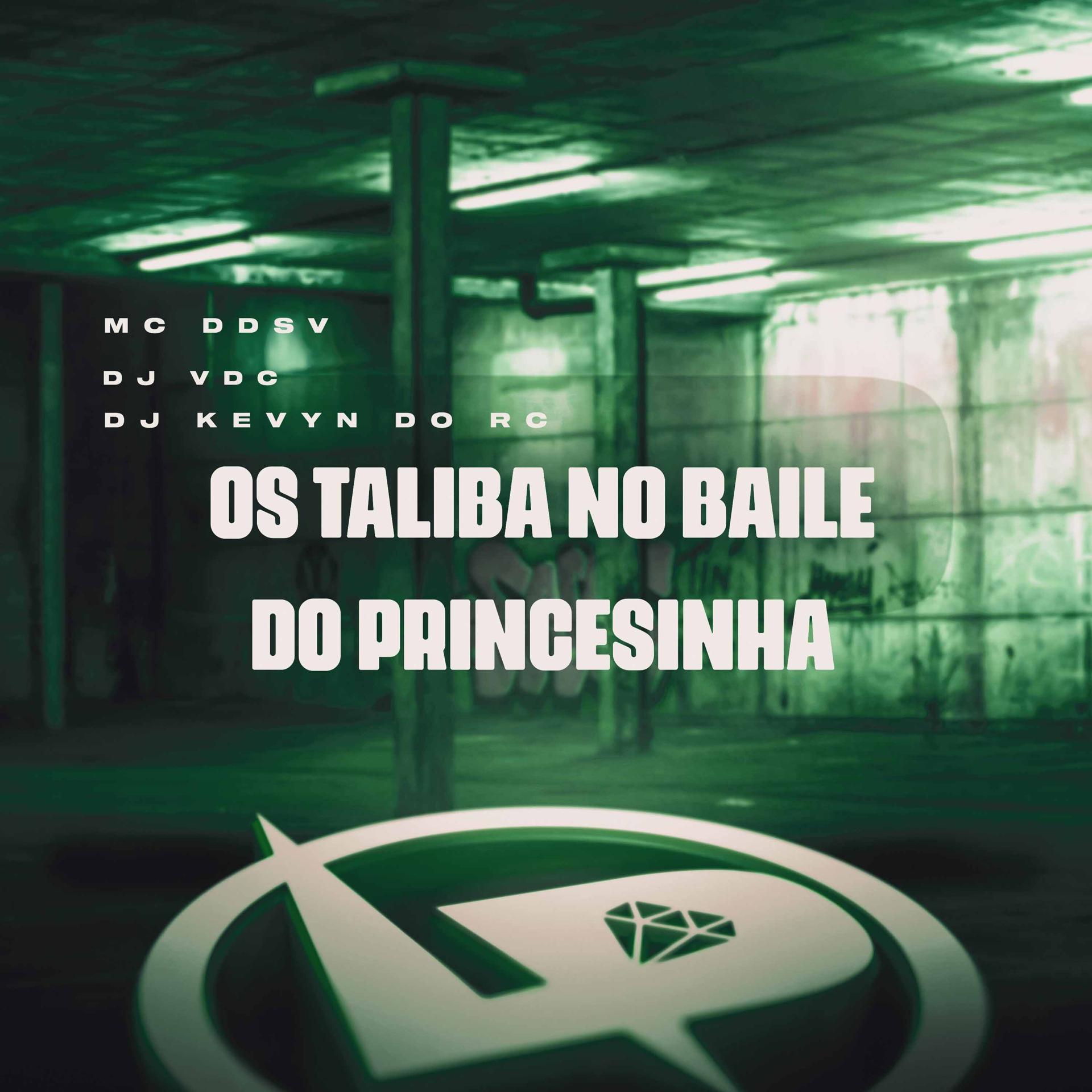 Постер альбома Os Talibã no Baile do Princesinha