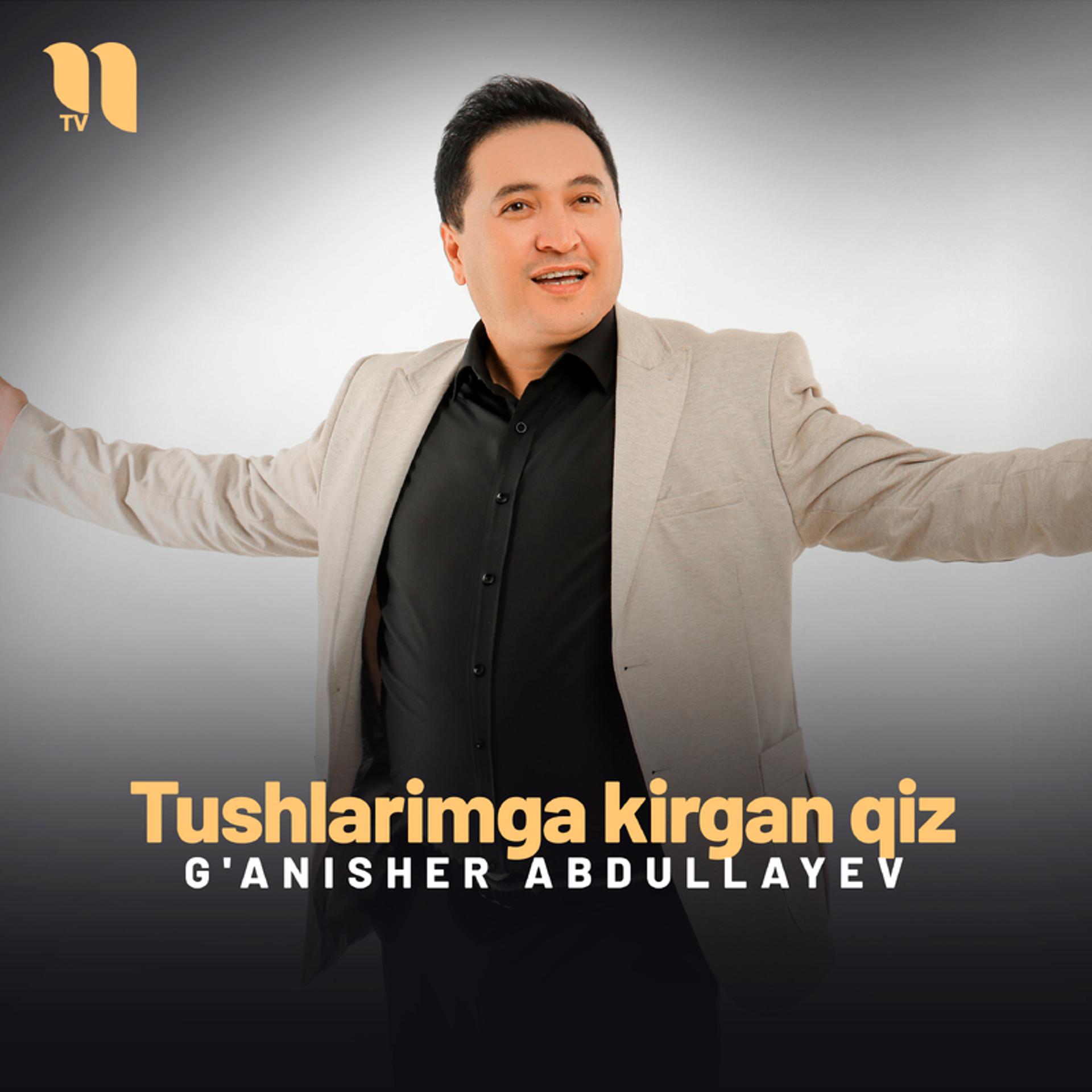 Постер альбома Tushlarimga kirgan qiz