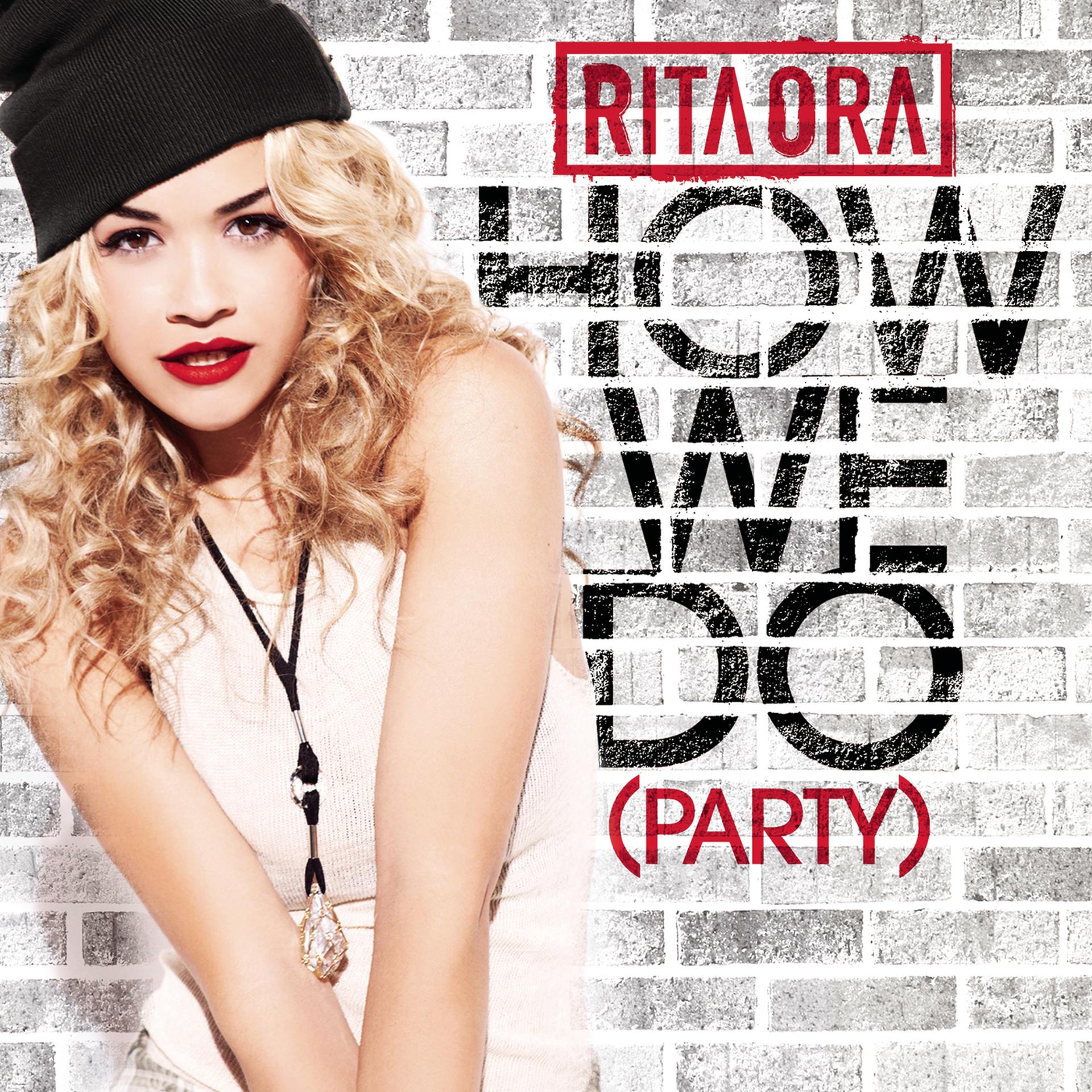 Постер к треку Rita Ora - How We Do (Party)
