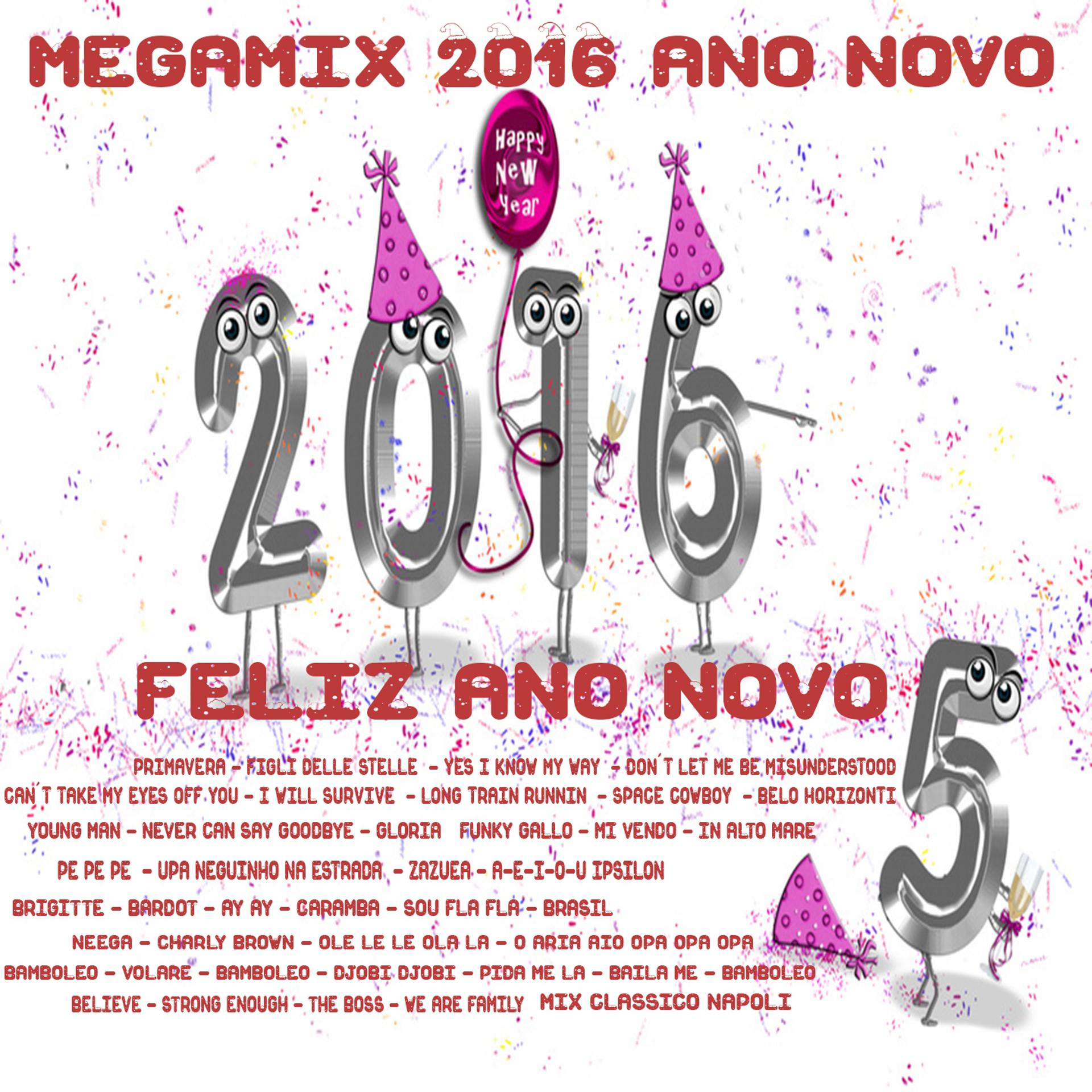 Постер альбома Megamix 2016 Ano Novo