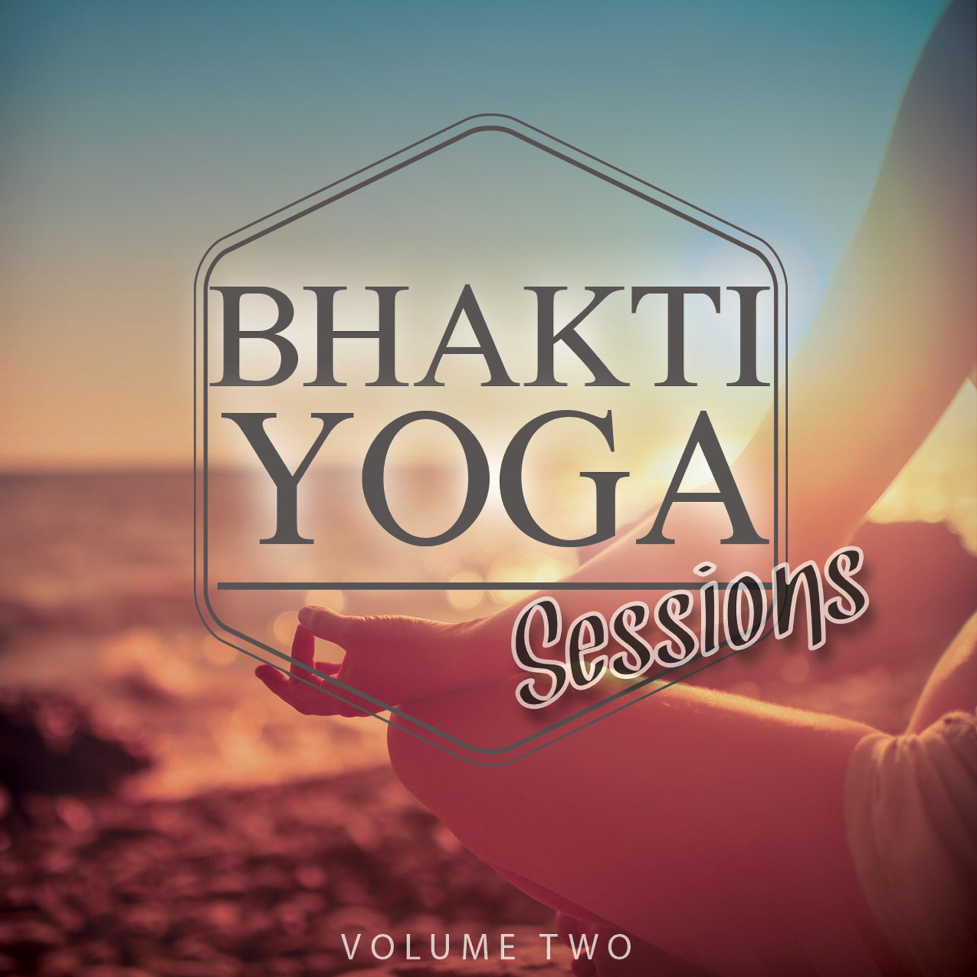 Постер альбома Bhakti Yoga, Vol. 2
