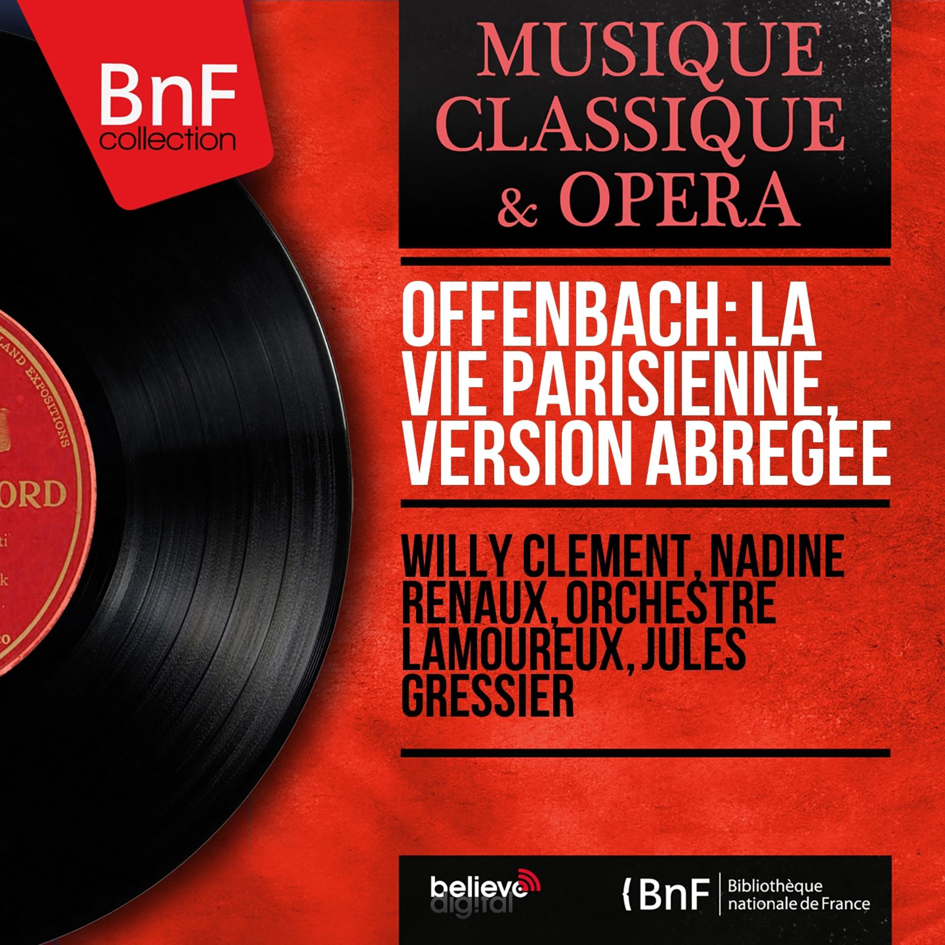 Постер альбома Offenbach: La vie parisienne, version abrégée (Mono Version)