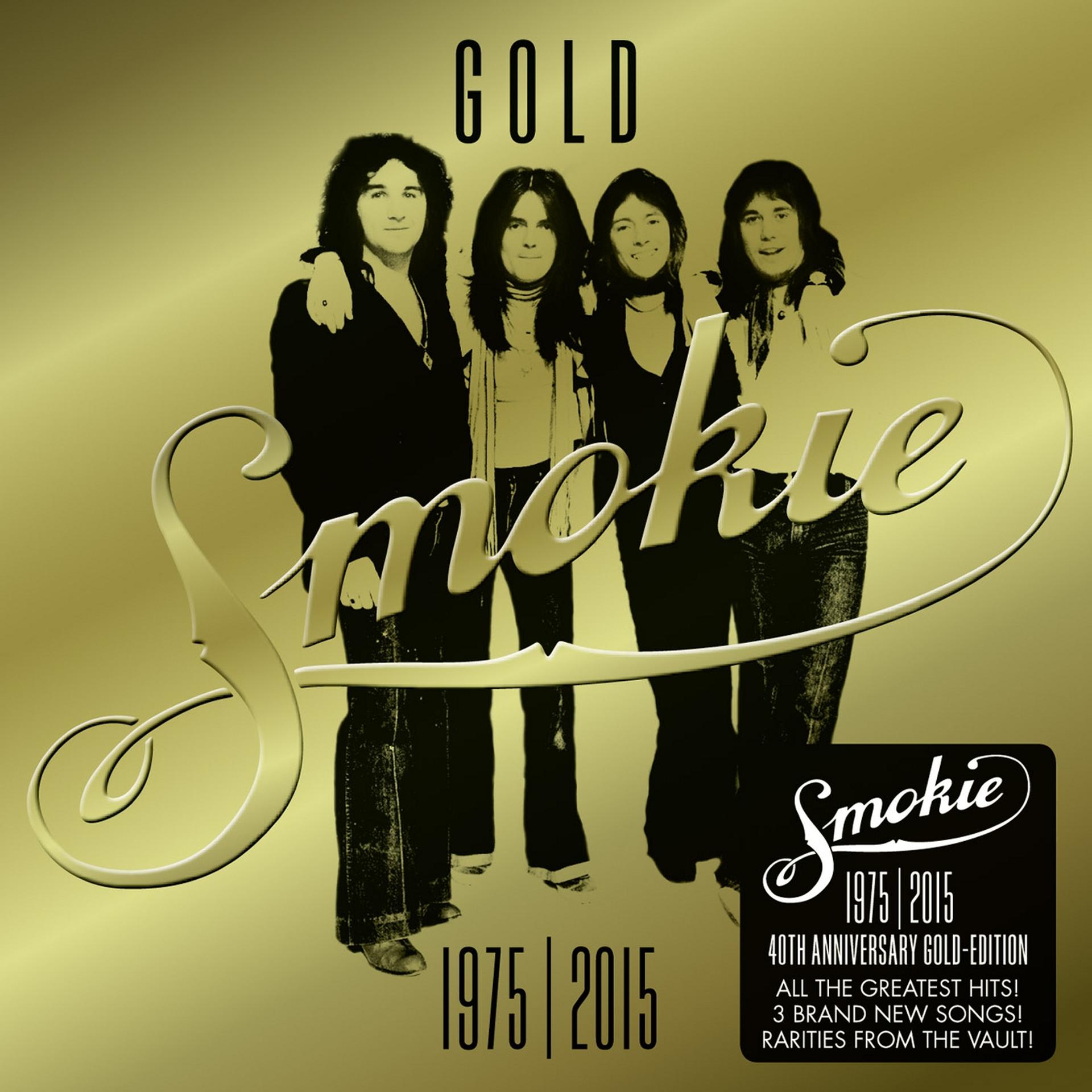 Постер альбома GOLD: Smokie Greatest Hits (40th Anniversary Deluxe Edition 1975-2015)