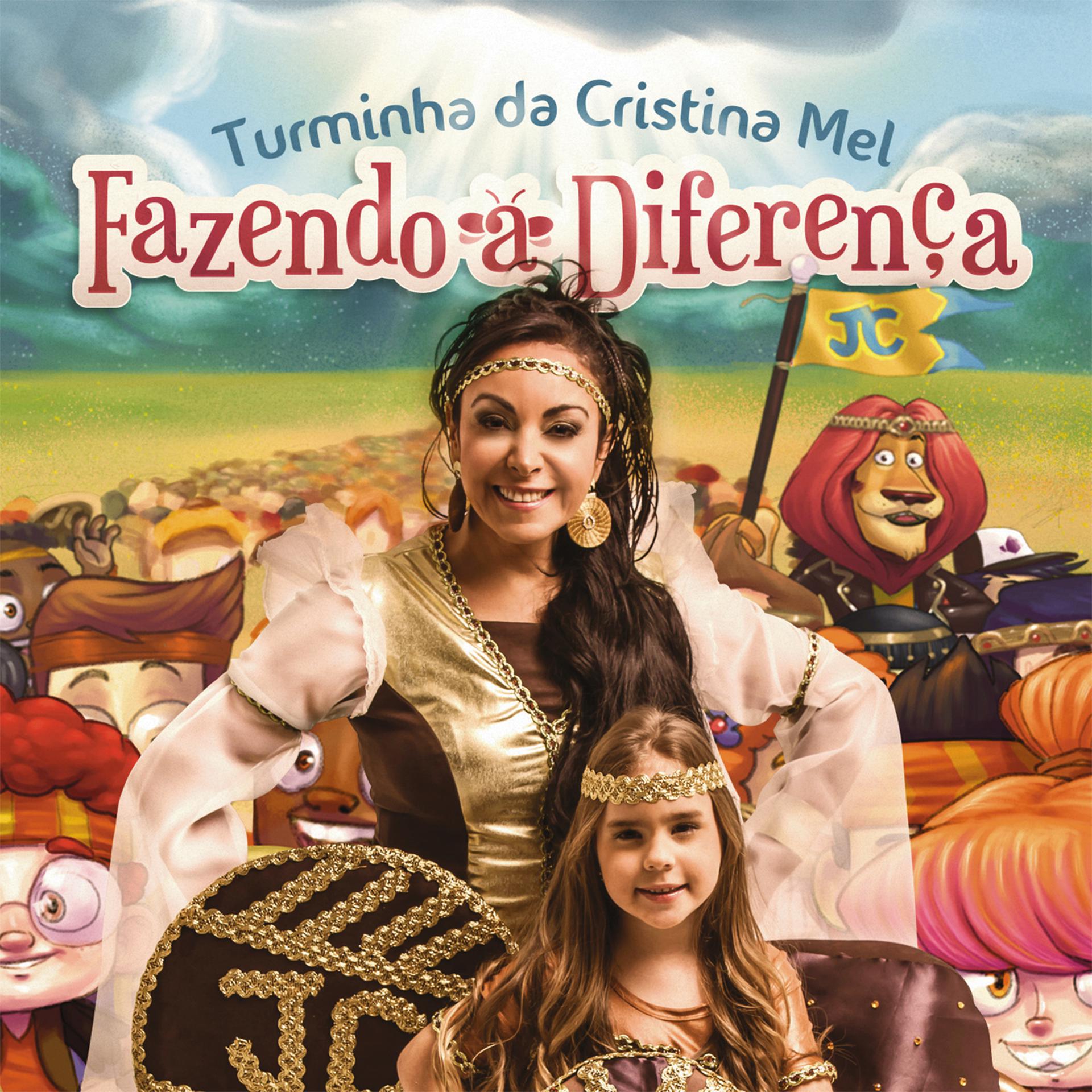 Постер альбома Turminha da Cristina Mel - Fazendo a Diferença