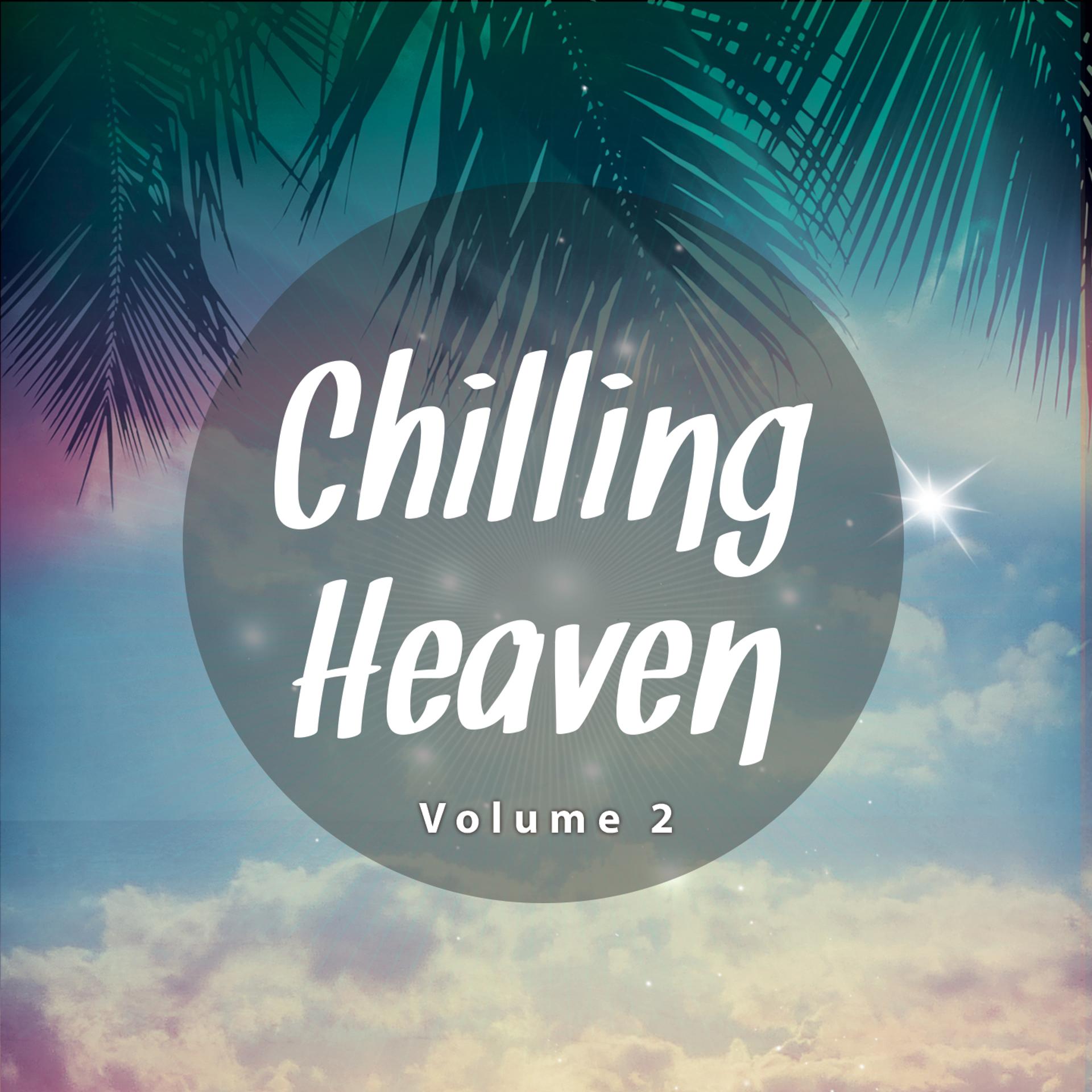 Постер альбома Chilling Heaven, Vol. 2