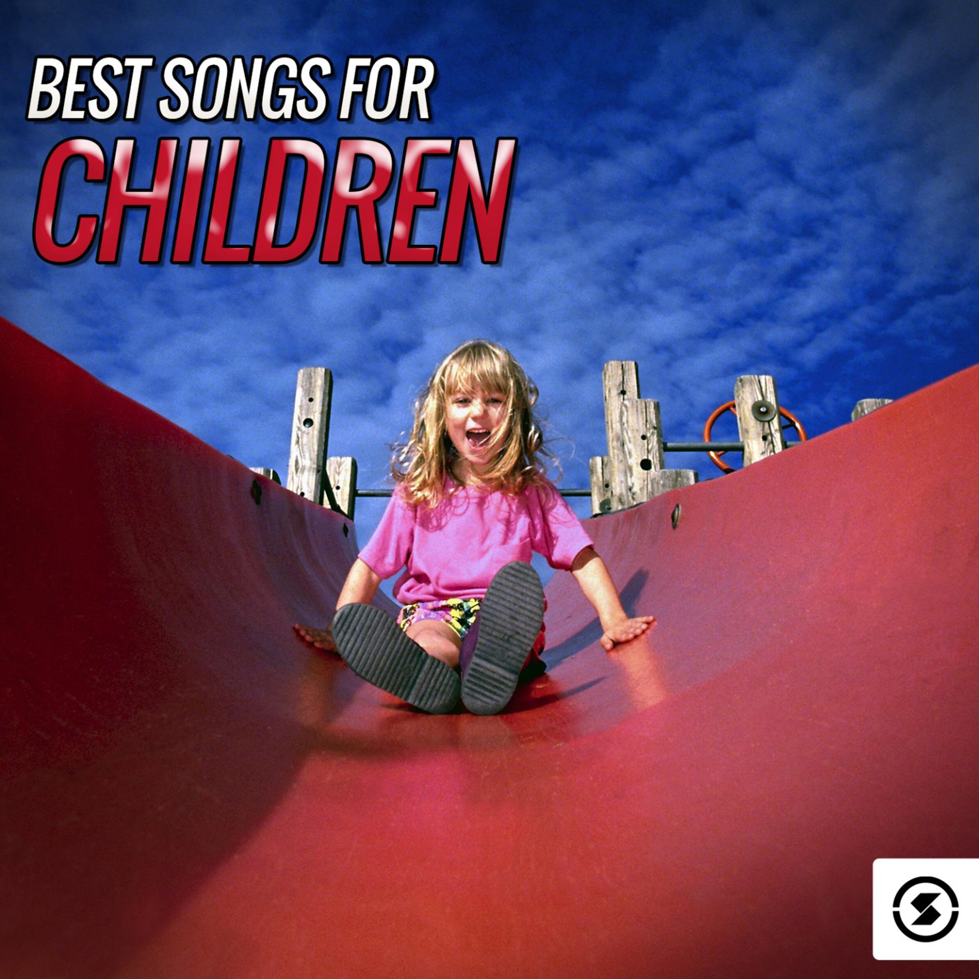Постер альбома Best Songs for Children